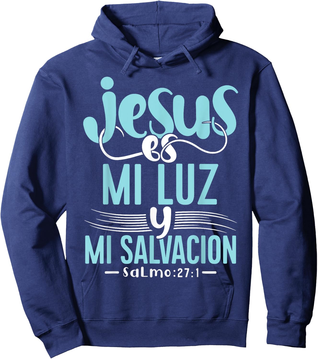 Camisetas Cristianas en espanol Con Frases Biblia Salmo 27:1 Hoodie - Hoodie | Navy