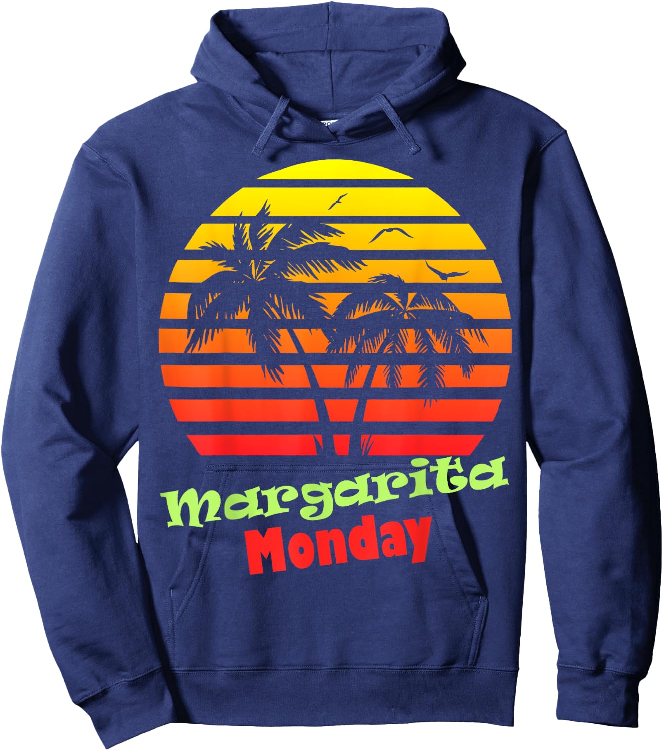 Margarita Monday 80s Summer Beach Palm Tree Sunset Men Women Hoodie - Hoodie | Navy