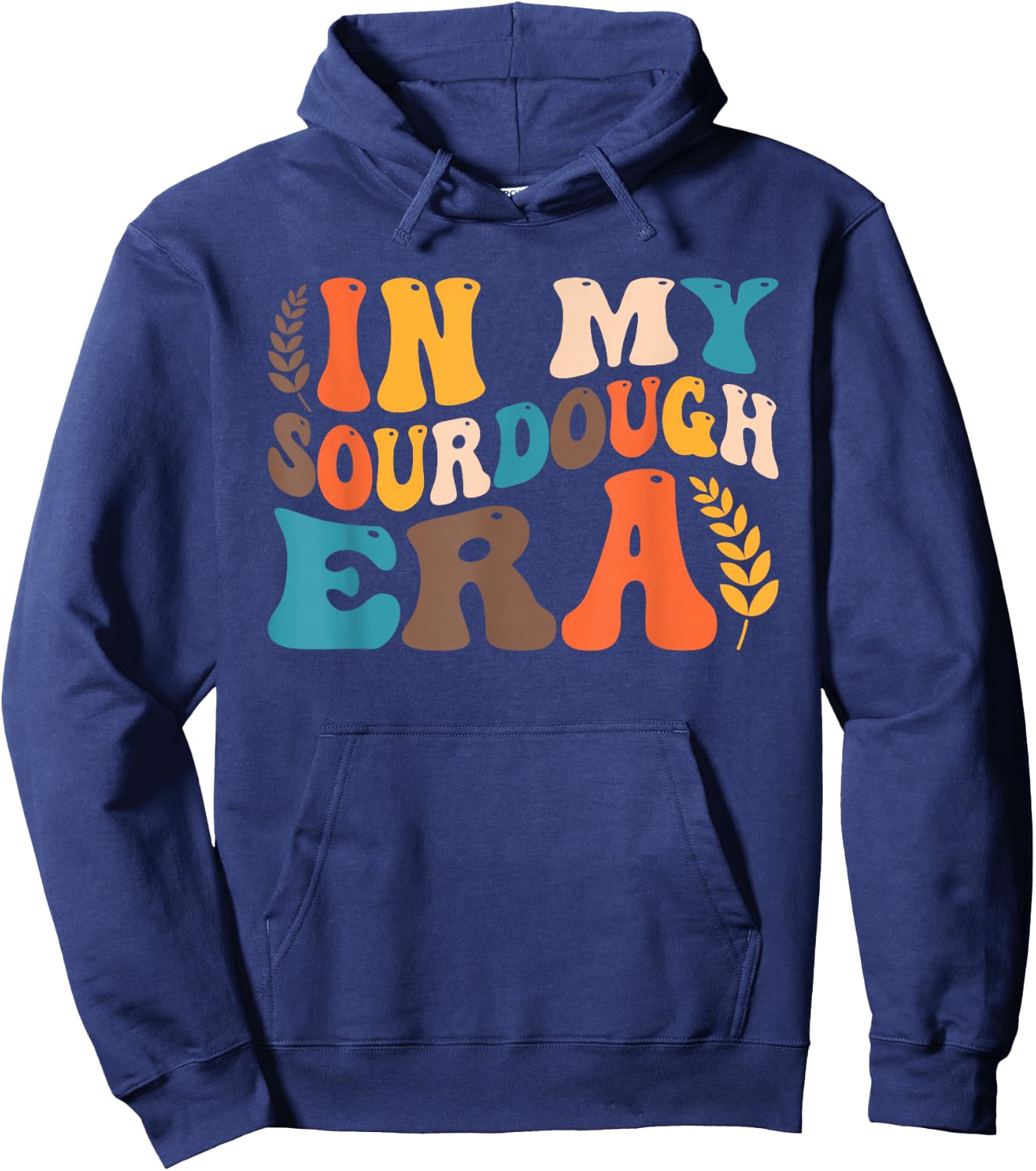 In My Sourdough Era Bread Baking Sourdough Enthusiast Hoodie - Hoodie | Navy