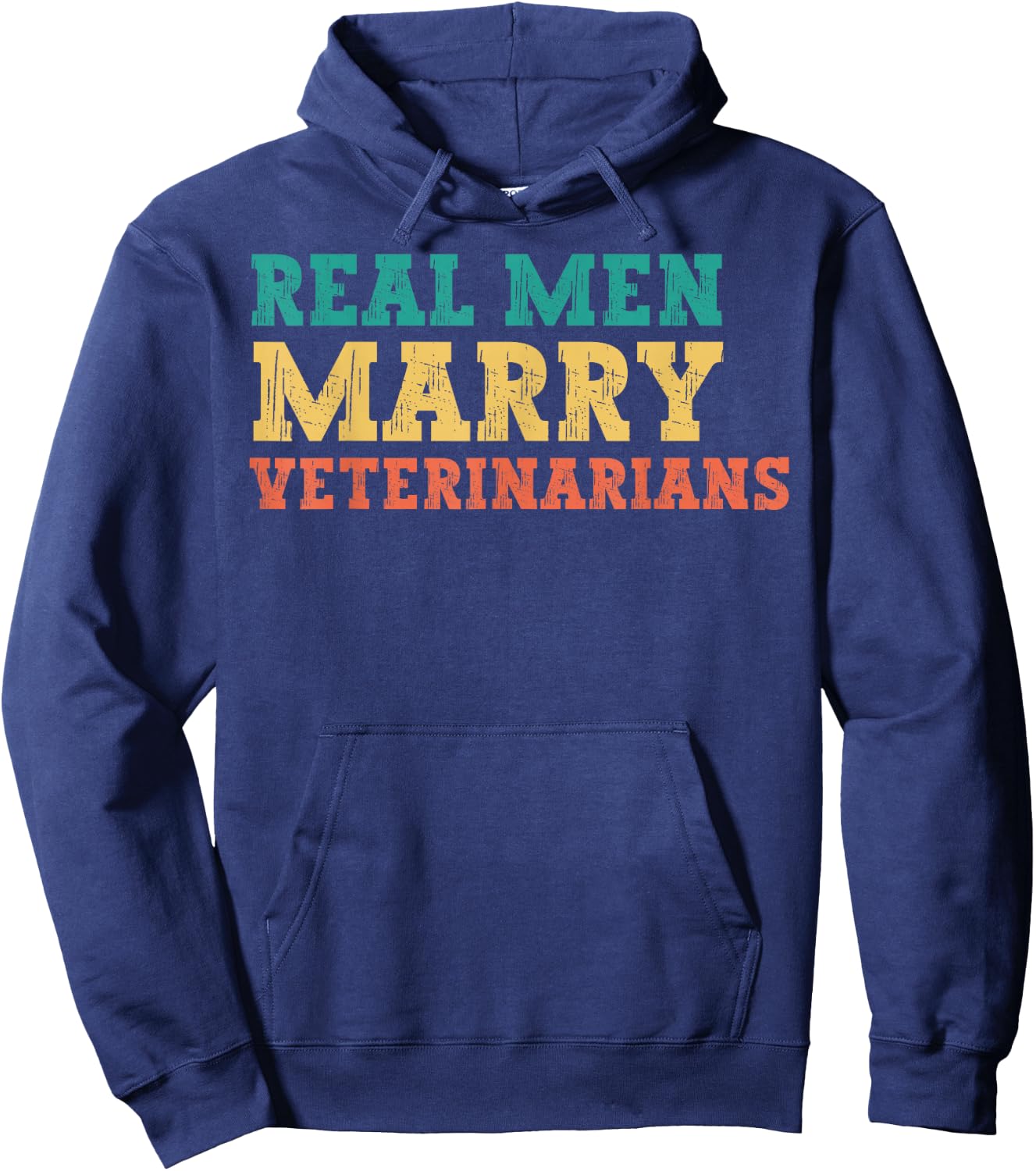 Real Men Marry Veterinarians Engaged Husband Funny Humor Hoodie - Hoodie | Navy