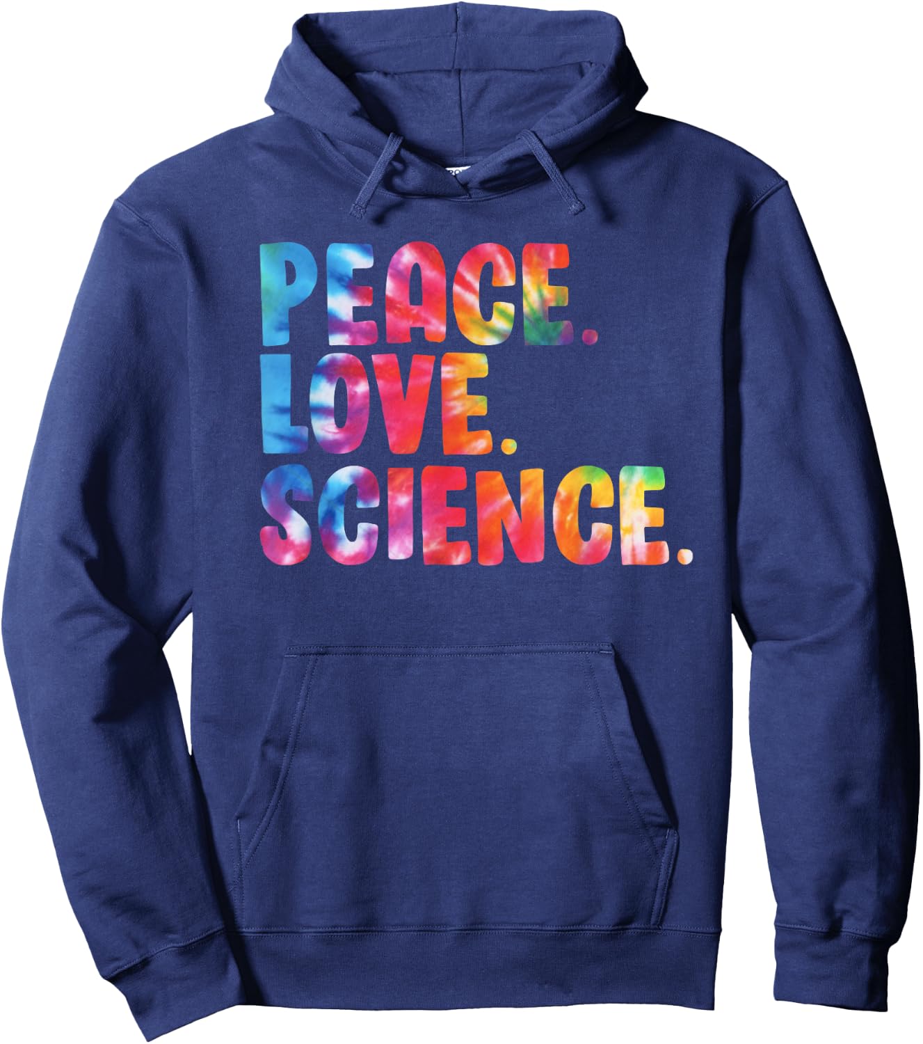 Peace Love Science Funny Awesome Tie Dye Hoodie - Hoodie | Navy