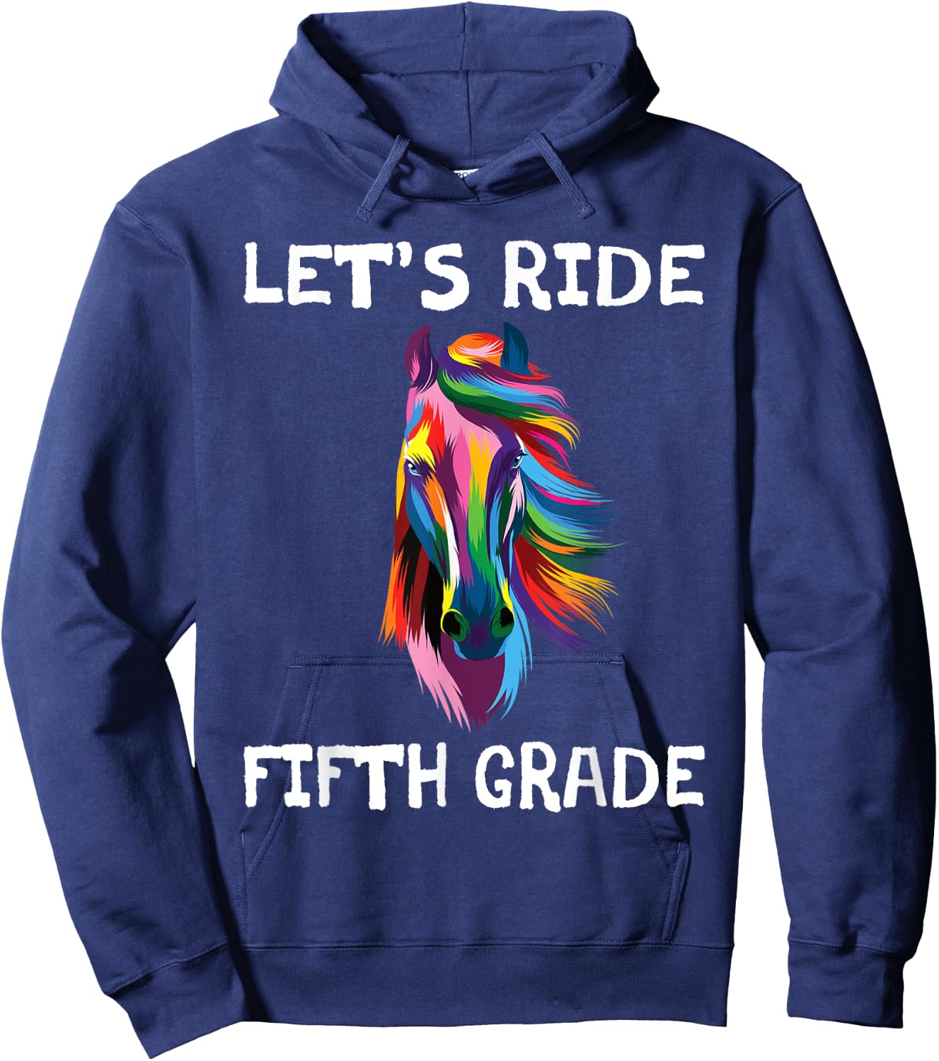 Let's Ride Fifth Grade Back To School Horse Girls Hoodie - Hoodie | Navy