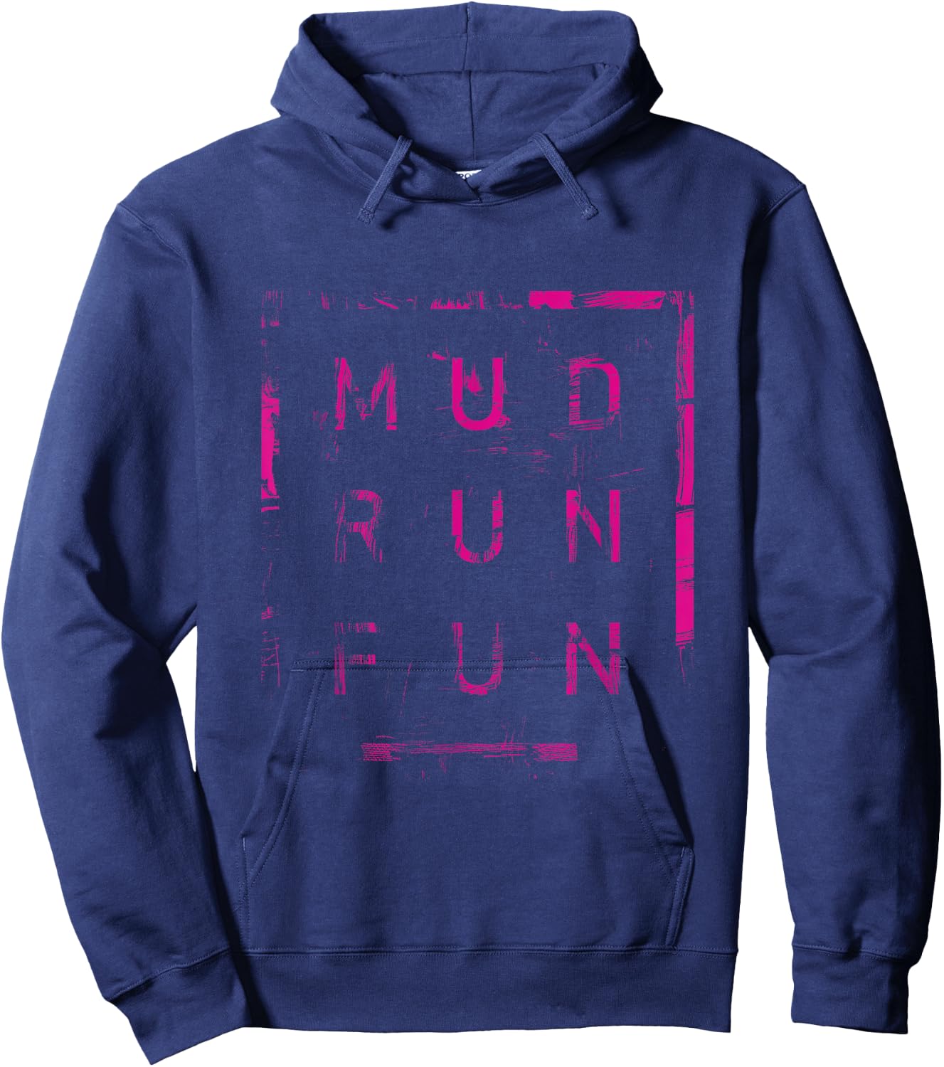 Mud Run Fun PINK Mudder Trail Running and Mudding Hoodie - Hoodie | Navy