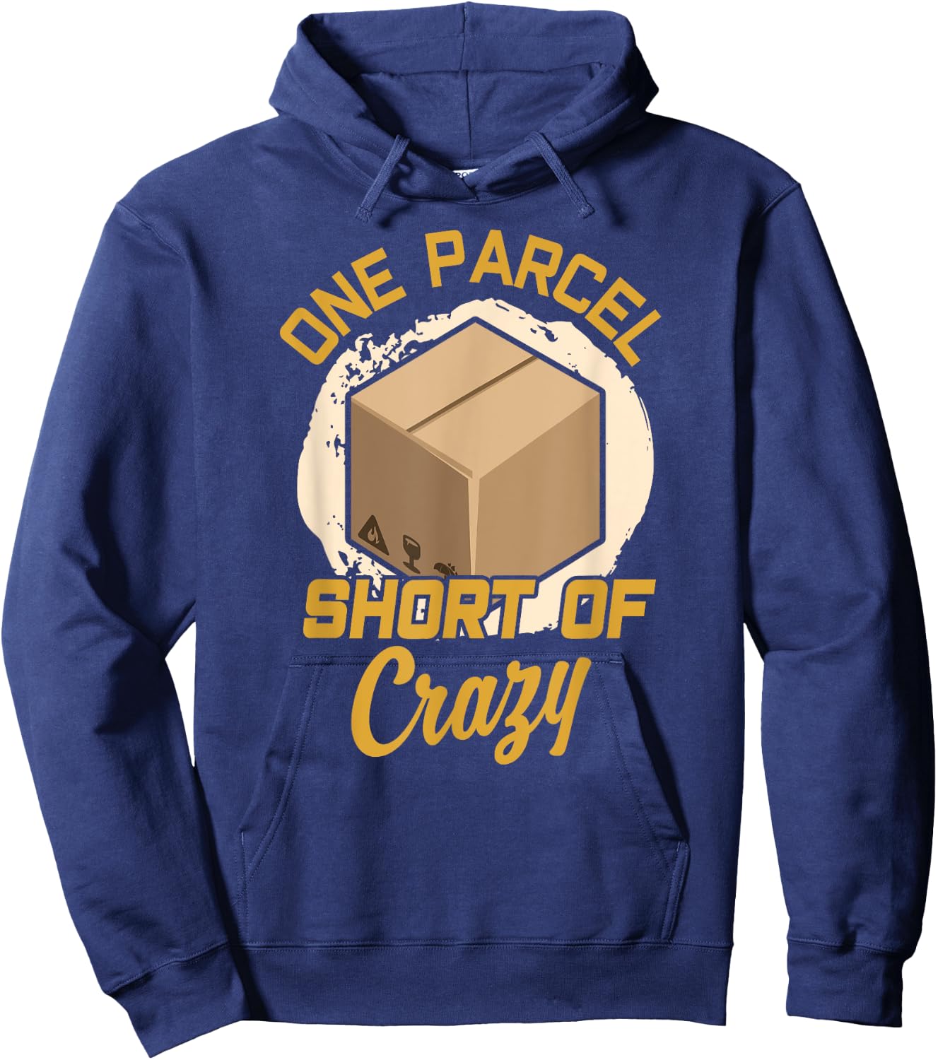 One Parcel Short Of Crazy Postal Worker Postman Mailman Hoodie - Hoodie | Navy