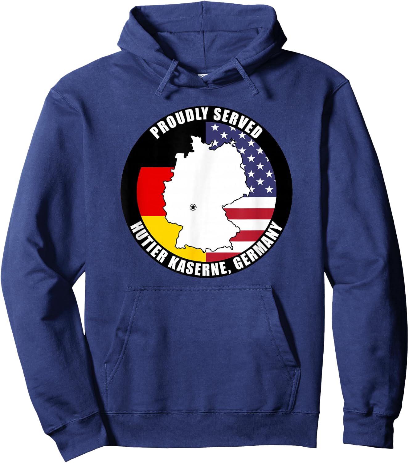 Proudly Served Hutier Kaserne Germany Military Veteran Army Hoodie - Hoodie | Navy