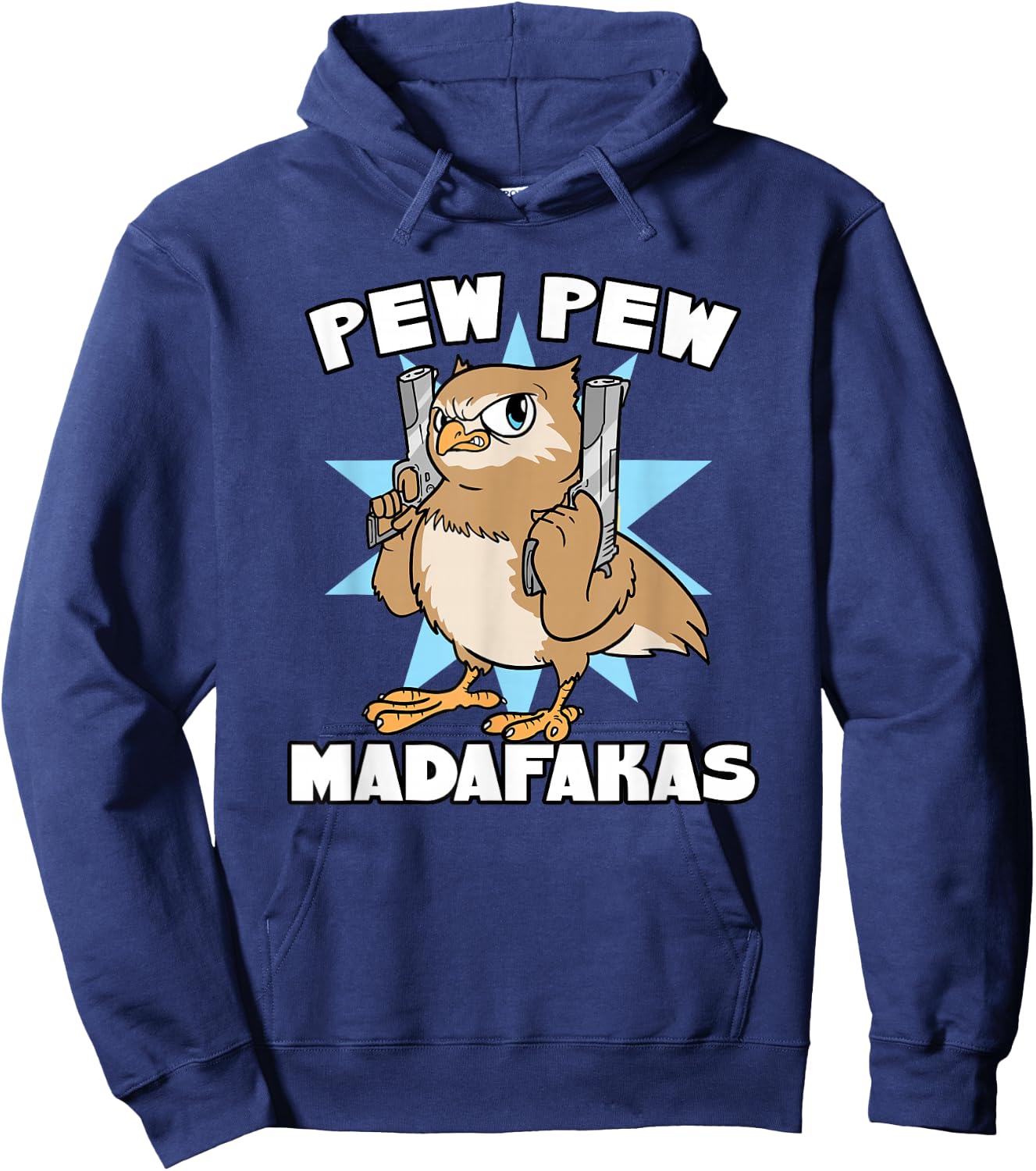Crazy Owl With Pistol Pew Pew Madafakas Hoodie - Hoodie | Navy
