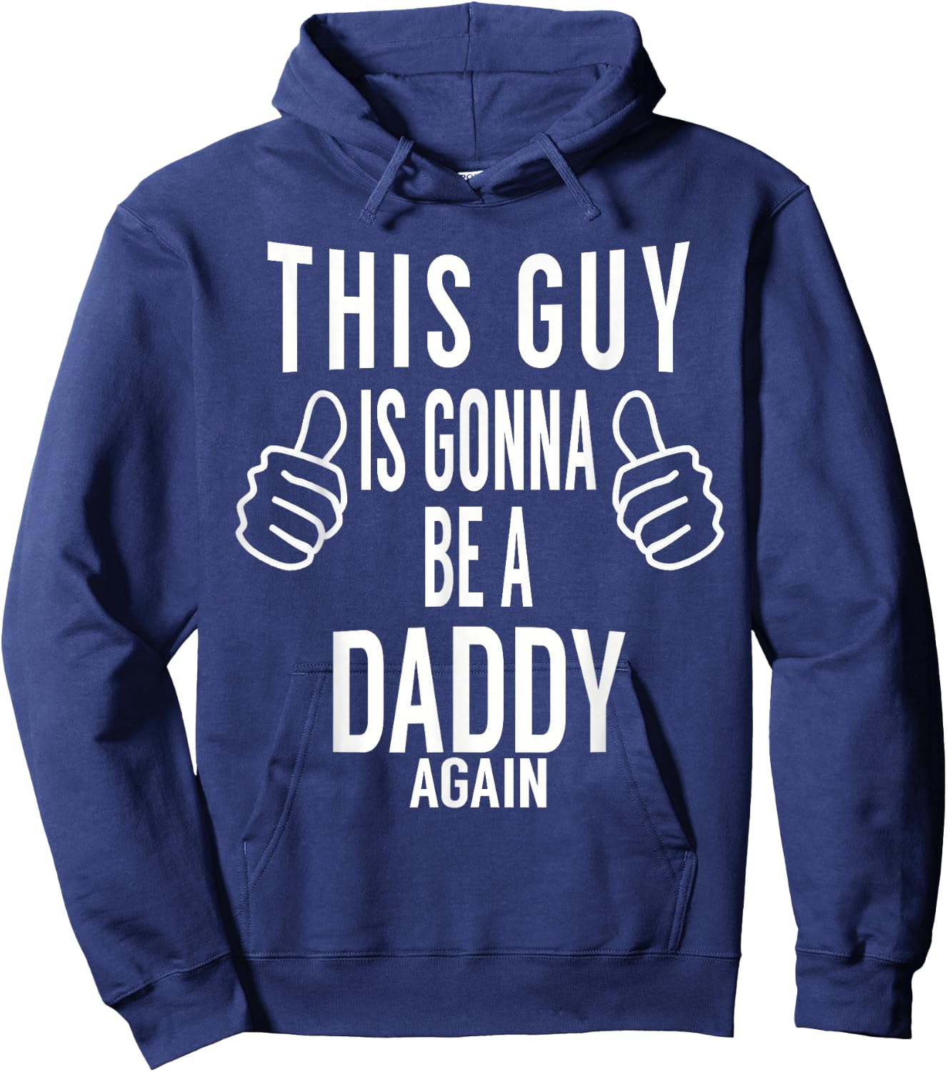 This Guy Is Gonna Be A Daddy Again Shirt - Dad Announcement Hoodie - Hoodie | Navy