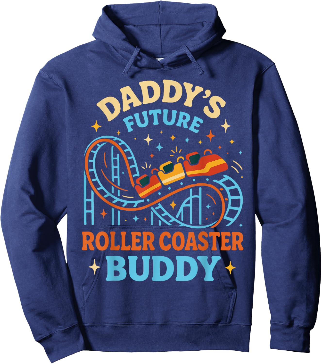 Roller Coaster Toddler Daddy's Future Roller Coaster Buddy Hoodie - Hoodie | Navy
