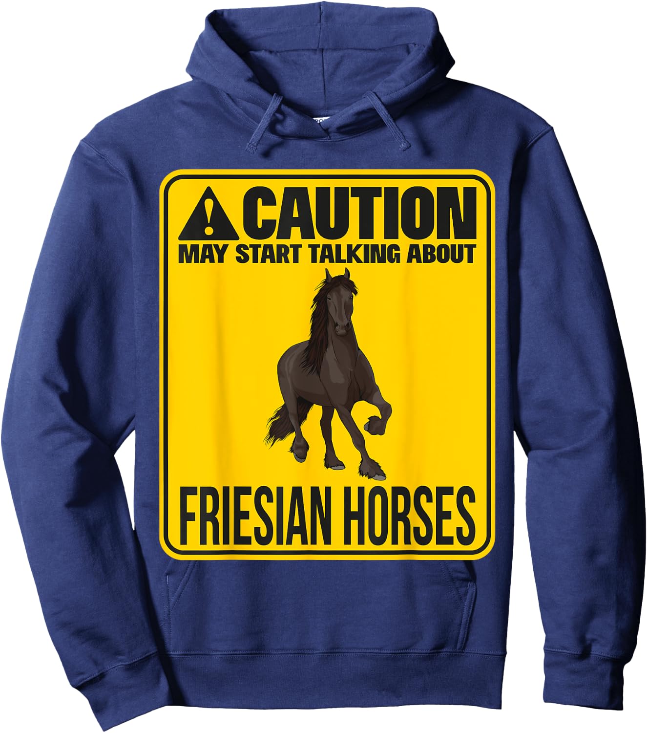 May Start Talking About Friesian Horses Riding Stuff Rider Hoodie - Hoodie | Navy