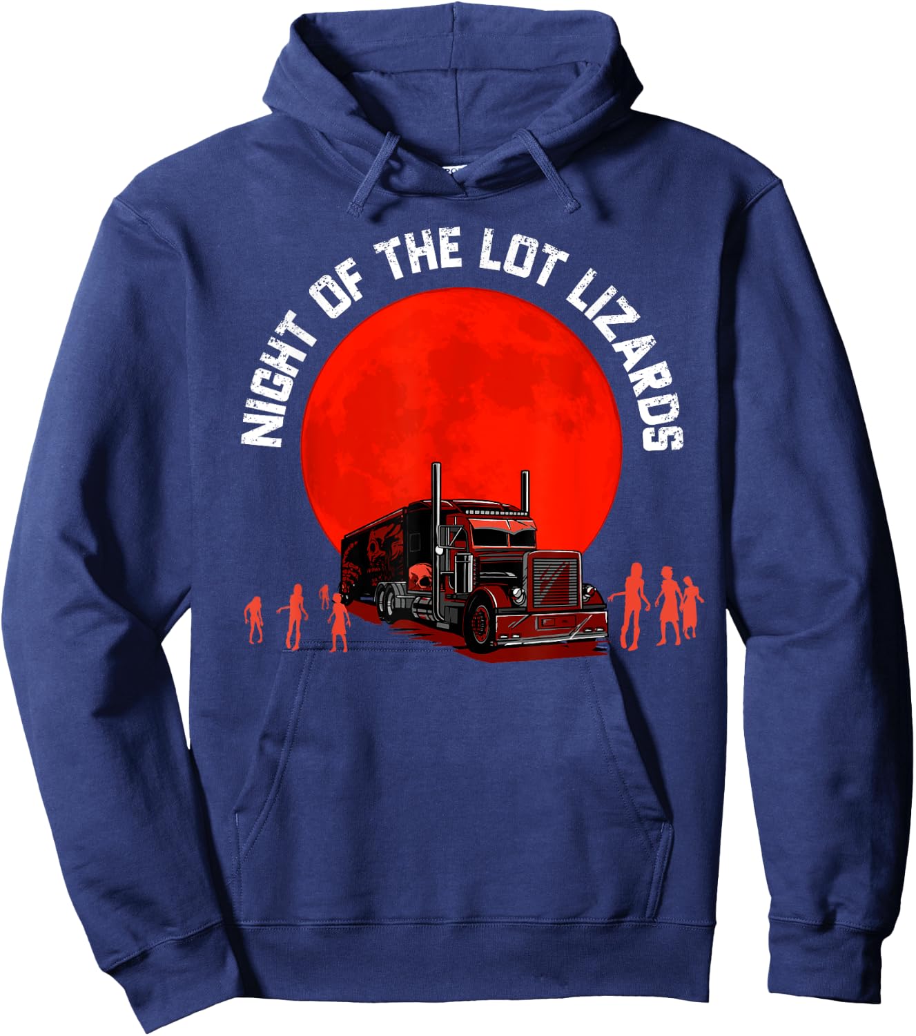 Night Of The Lot Lizards Funny Zombie Trucker Halloween Hoodie - Hoodie | Navy