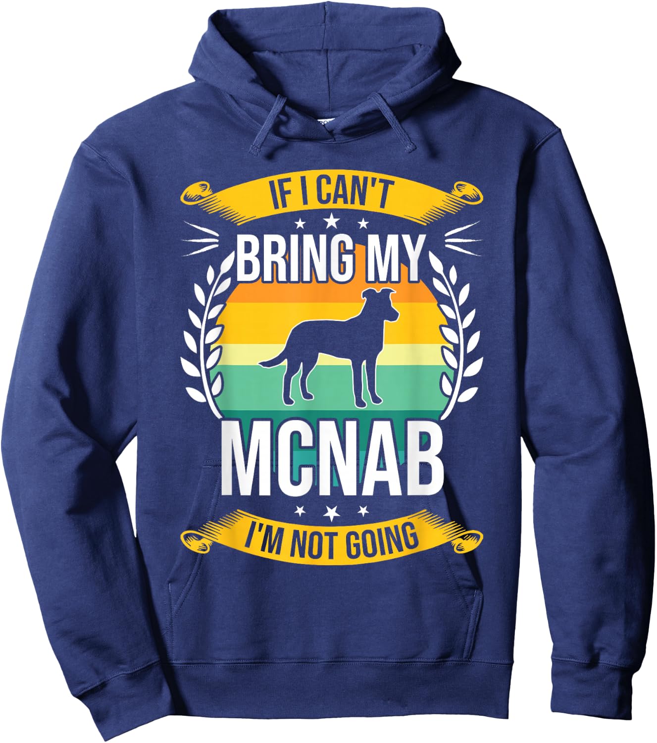 If I Can't Bring My Mcnab Dog Lover Hoodie - Hoodie | Navy