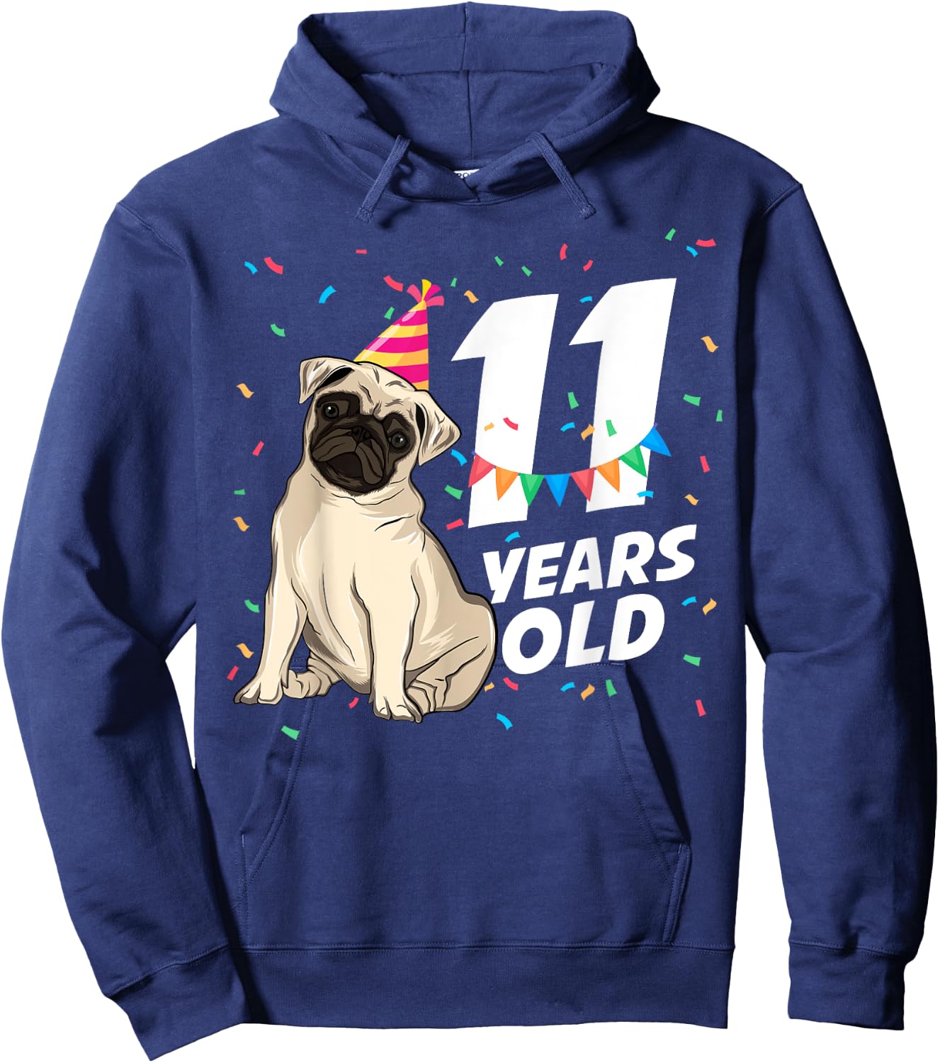 11 Years Old Birthday Funny Pet Pug Dog Lover Party Birthday Men Women Kids Hoodie - Hoodie | Navy