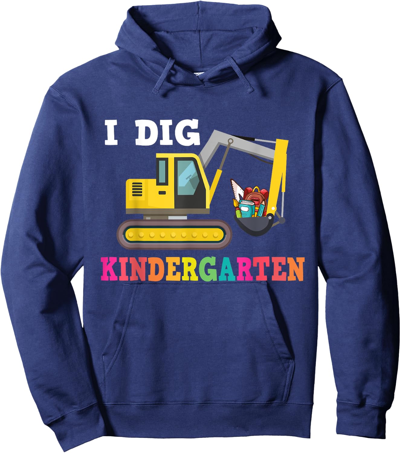 I Dig Kindergarten Construction Truck Back To School Hoodie - Hoodie | Navy