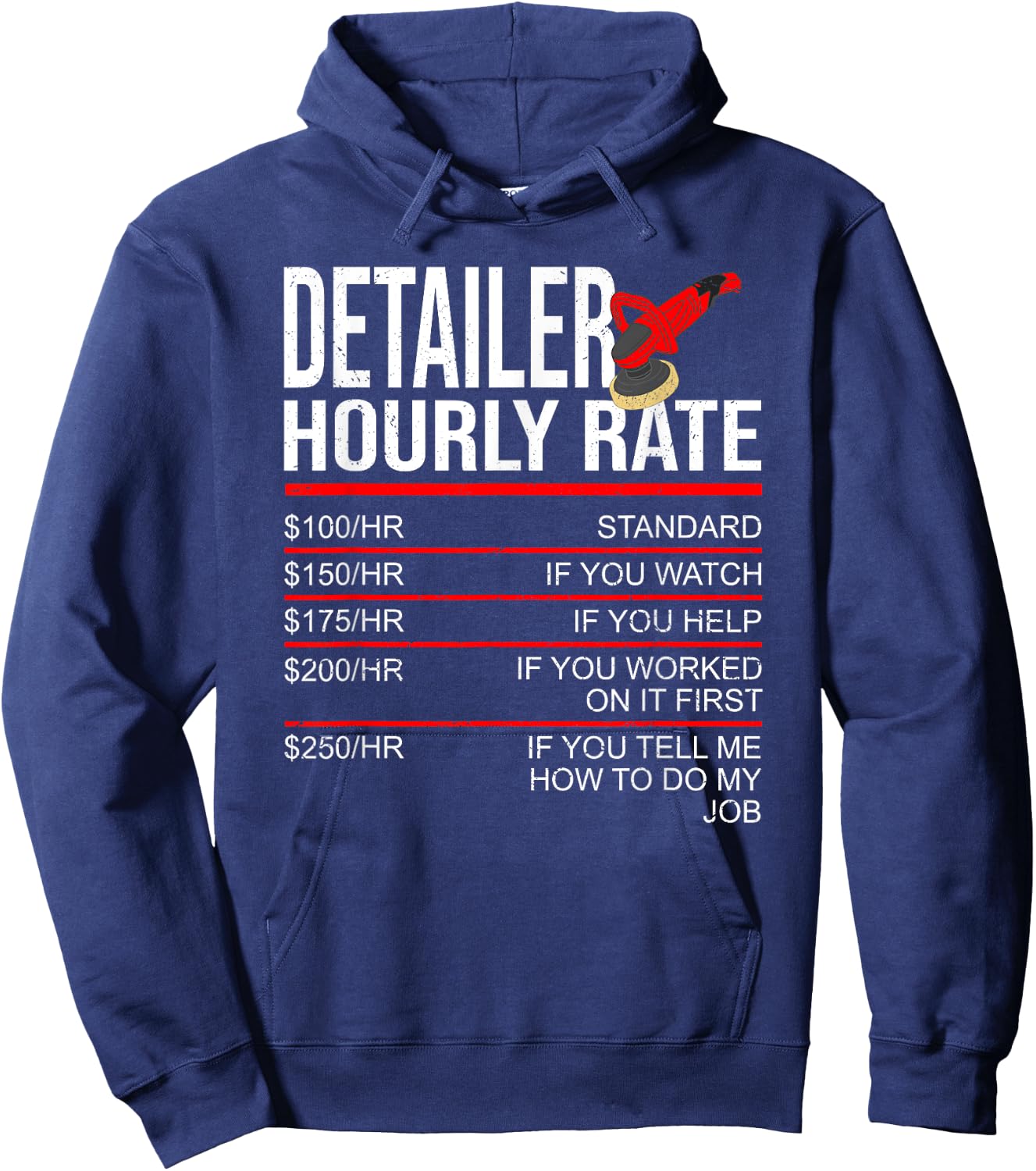 Detailer Hourly Rate Auto Detailer for Car Detailing Hoodie - Hoodie | Navy