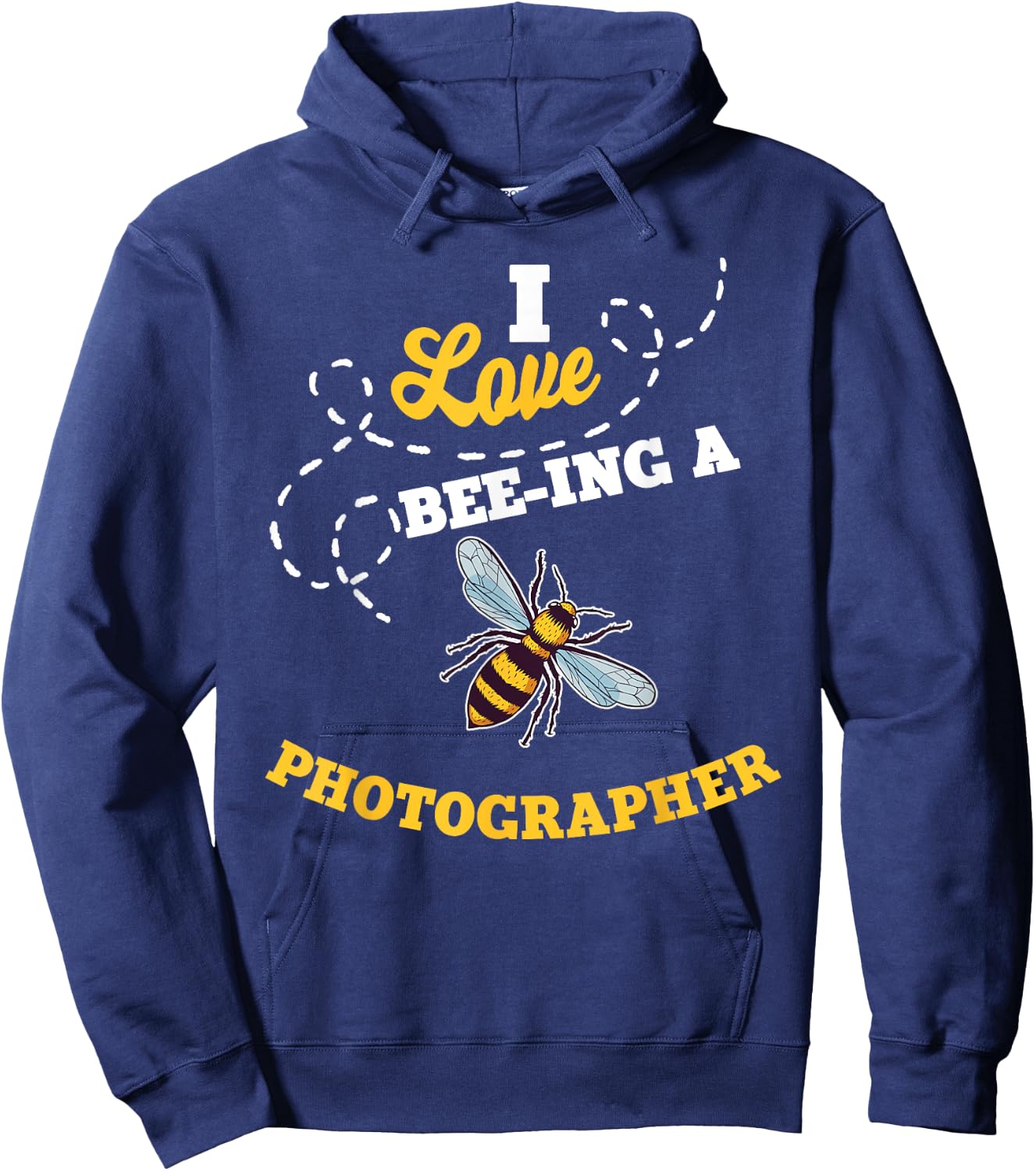I Love Bee-Ing A Photographer Honey Bee Job Profession Hoodie - Hoodie | Navy