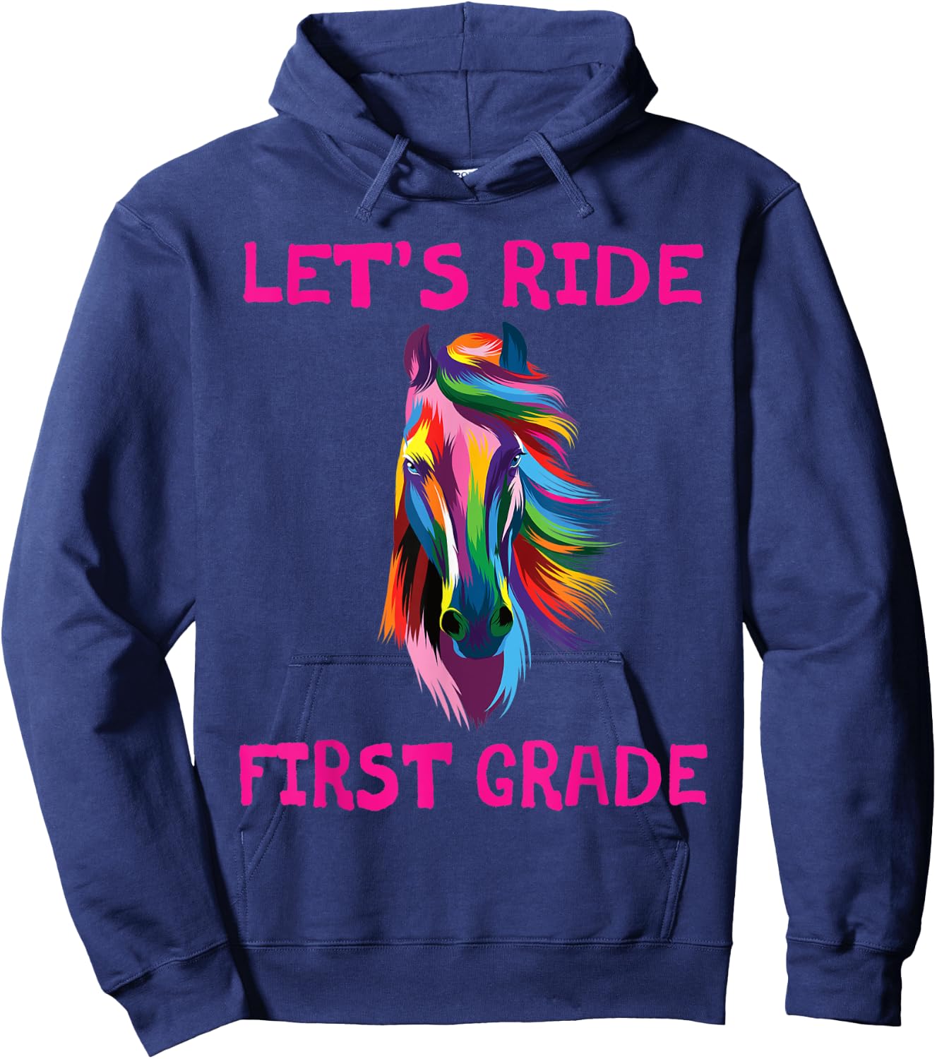 Let's Ride First Grade 1st Day Of School Horse Girls Hoodie - Hoodie | Navy