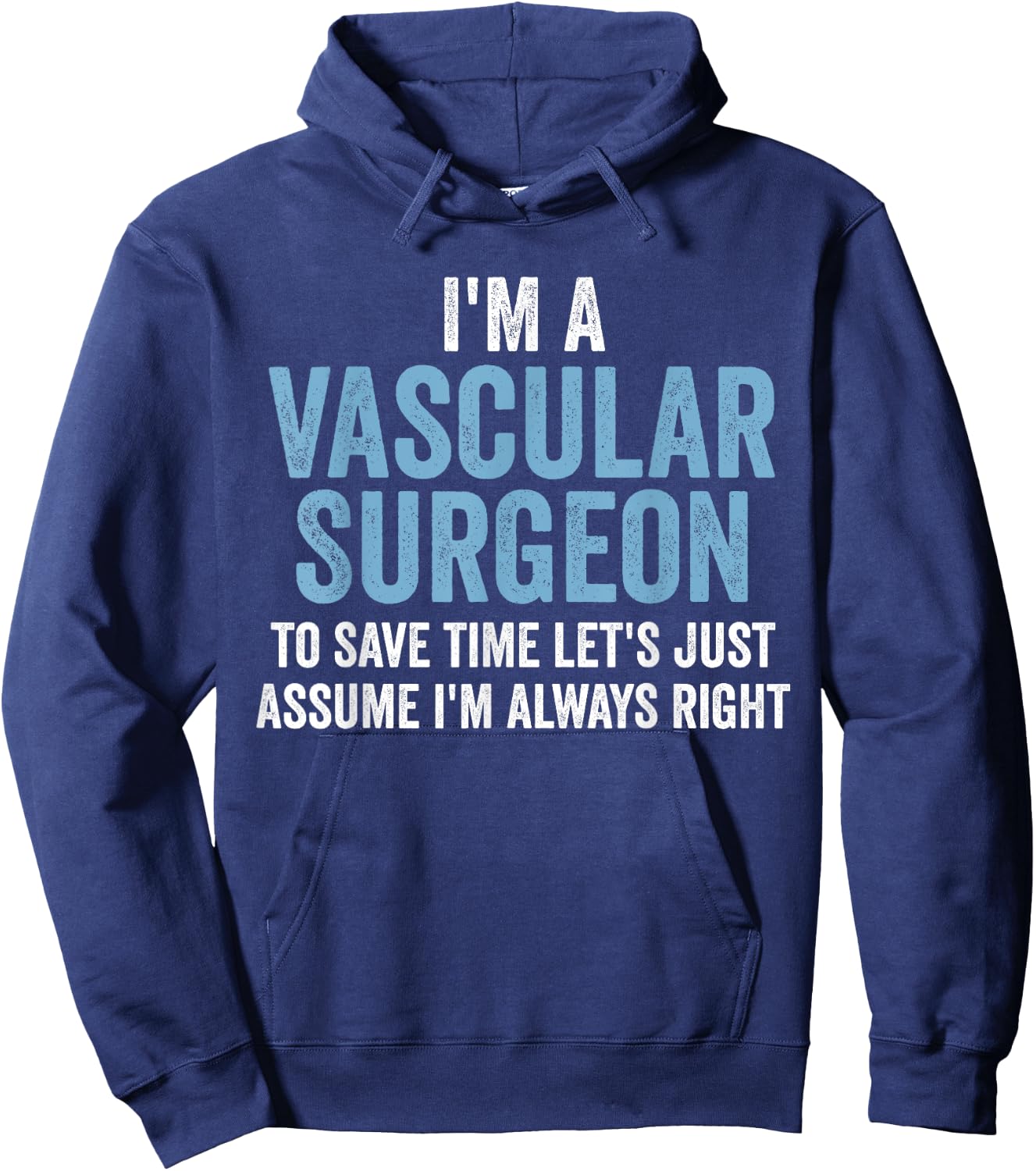 Vascular Surgeon Appreciation Funny Doctor Hoodie - Hoodie | Navy