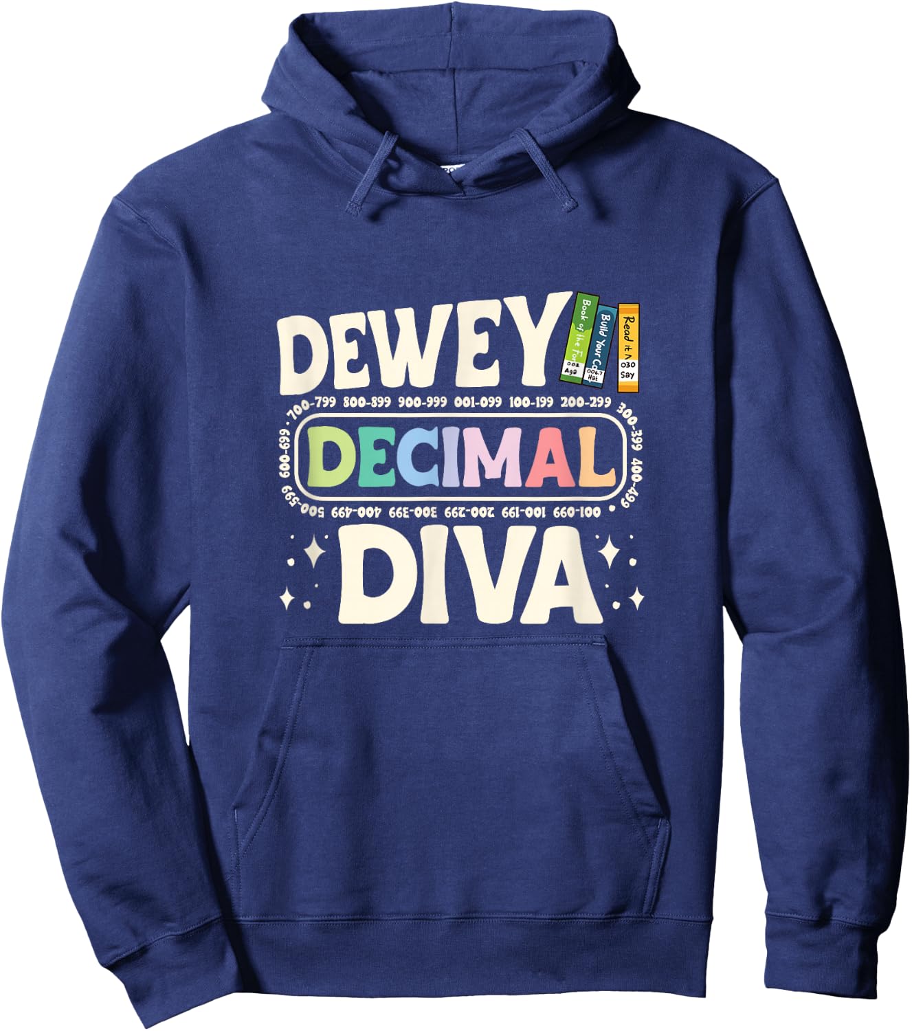 Library Assistant Librarian Assistant Dewey Decimal Diva Hoodie - Hoodie | Navy