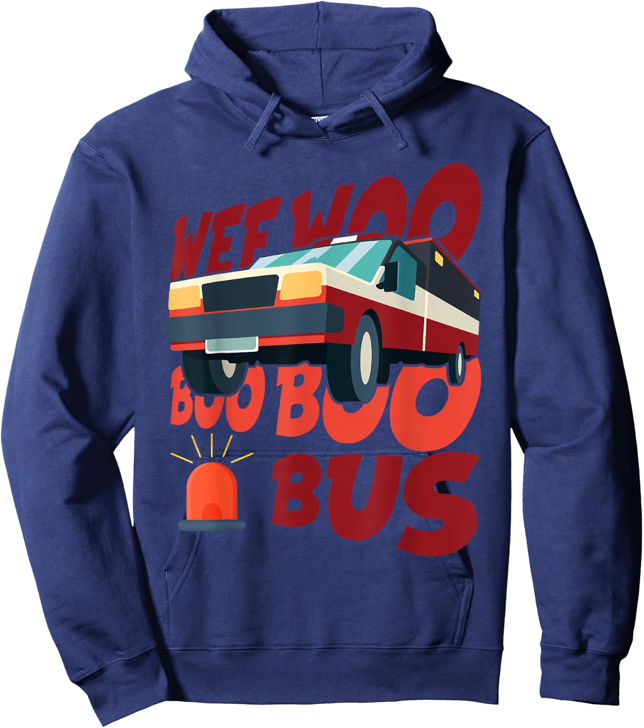 Wee Woo Boo Bus Ambulance Paramedic EMT EMS Medical Hoodie - Hoodie | Navy