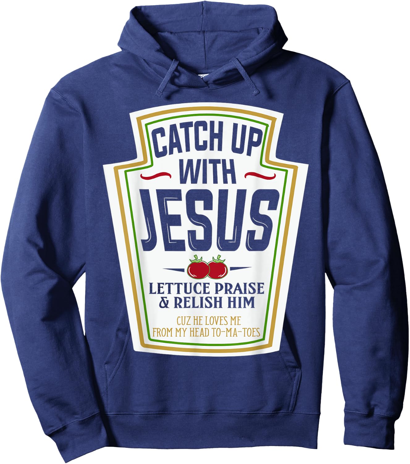 Funny Christian Shirts Christian Gifts Catch Up With Jesus Hoodie - Hoodie | Navy