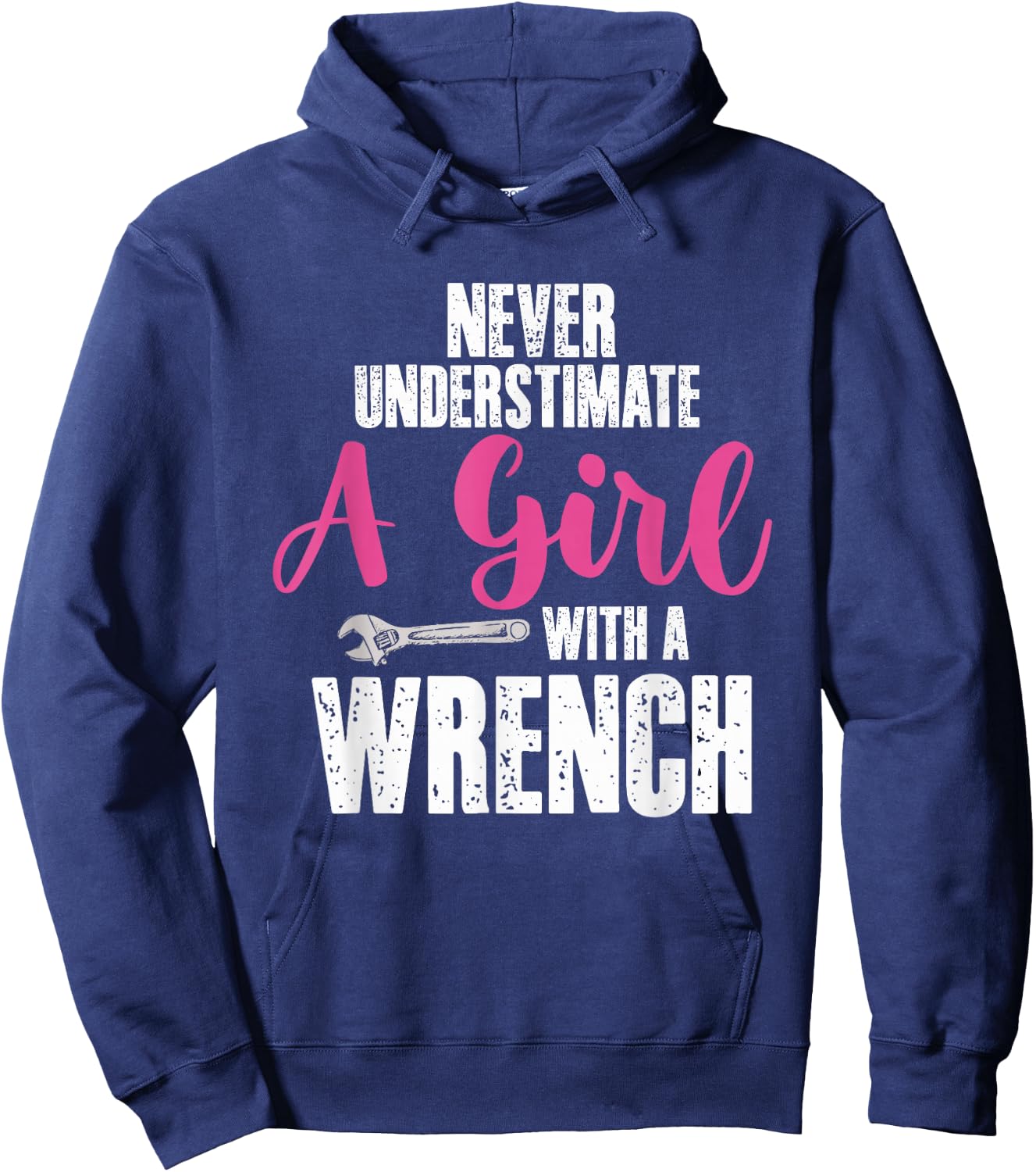 Never Underestimate Girl With Wrench | Garage Car Mechanic Hoodie - Hoodie | Navy