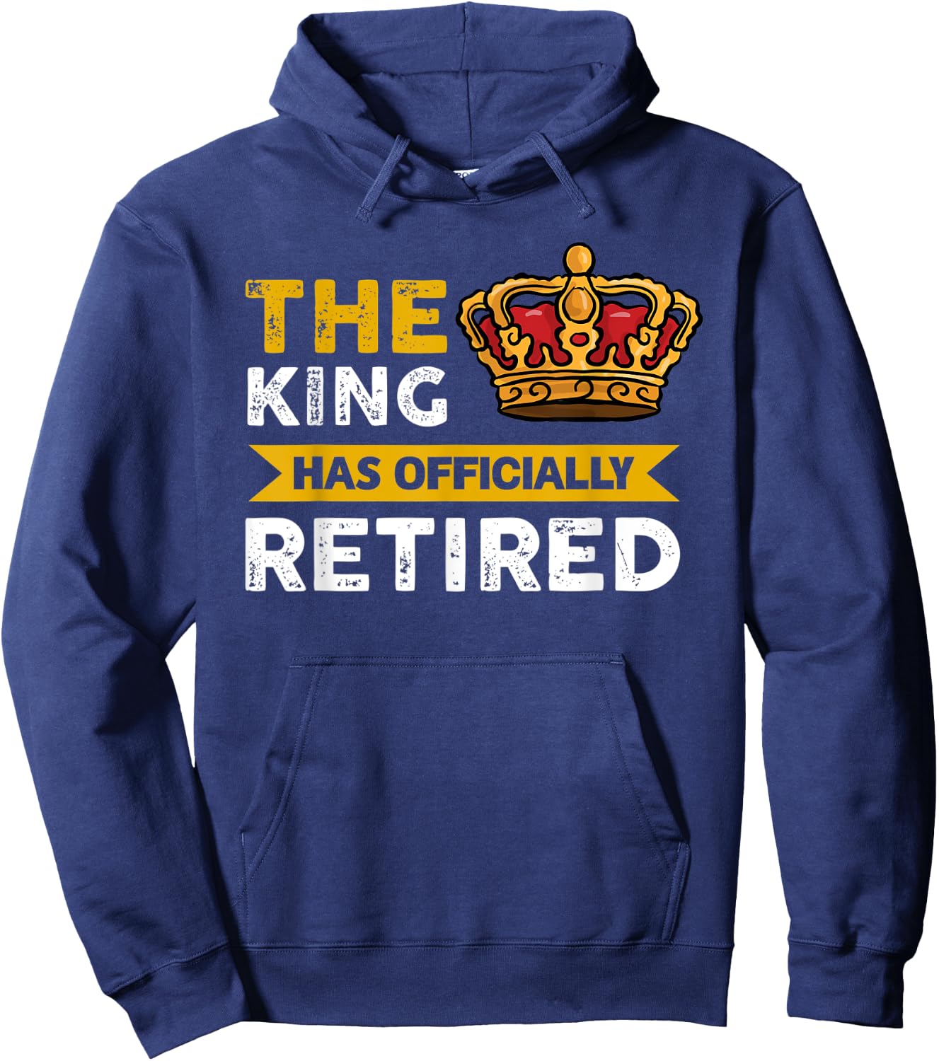 The King has officially retired Retirement Hoodie - Hoodie | Navy