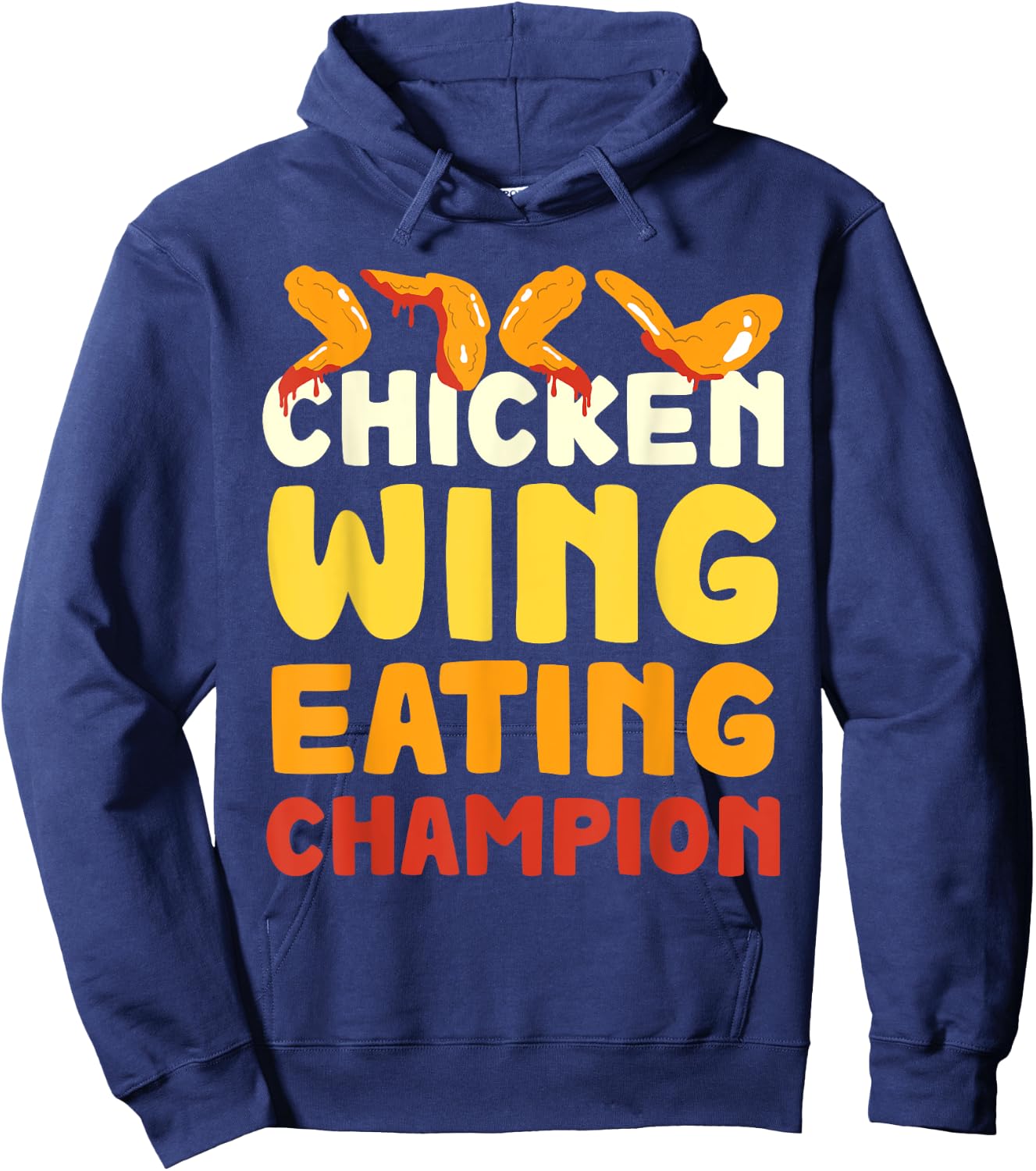 Chicken Wings Eating Champion Hot Wings Buffalo Wings Hoodie - Hoodie | Navy