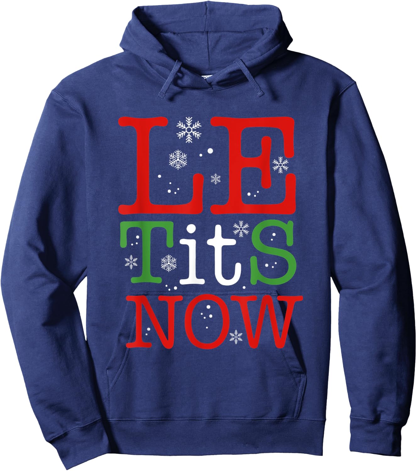 Let It Snow Funny Christmas Xmas Women Men Winter Snowflake Hoodie - Hoodie | Navy