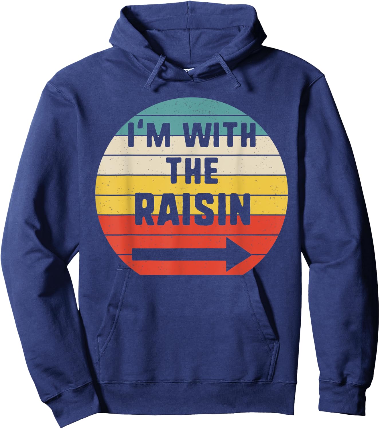 I'm With Raisin Halloween Matching Couple Costume Vintage Hoodie - Hoodie | Navy