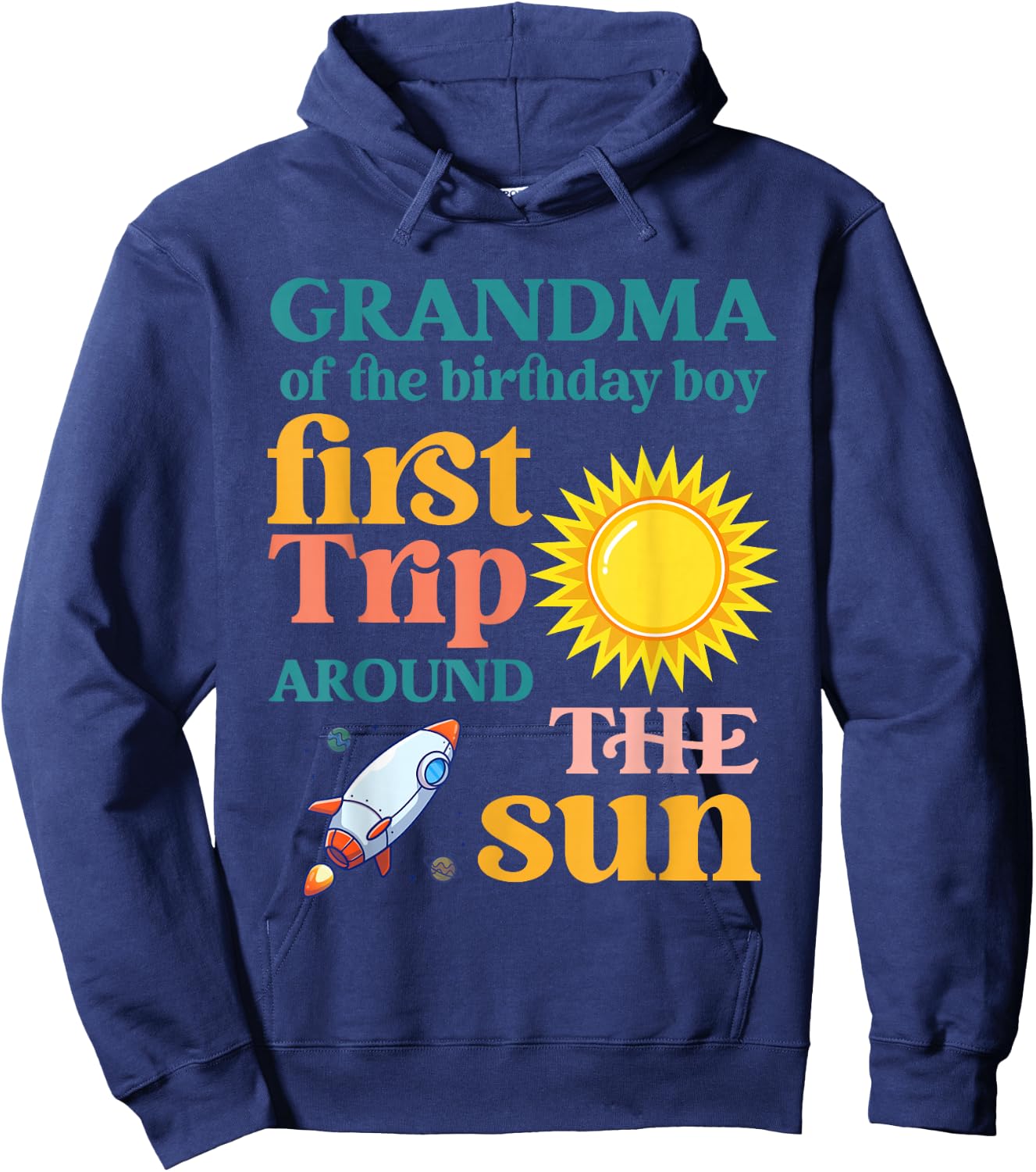 First Trip Around The Sun Grandma of The Birthday Boy Hoodie - Hoodie | Navy