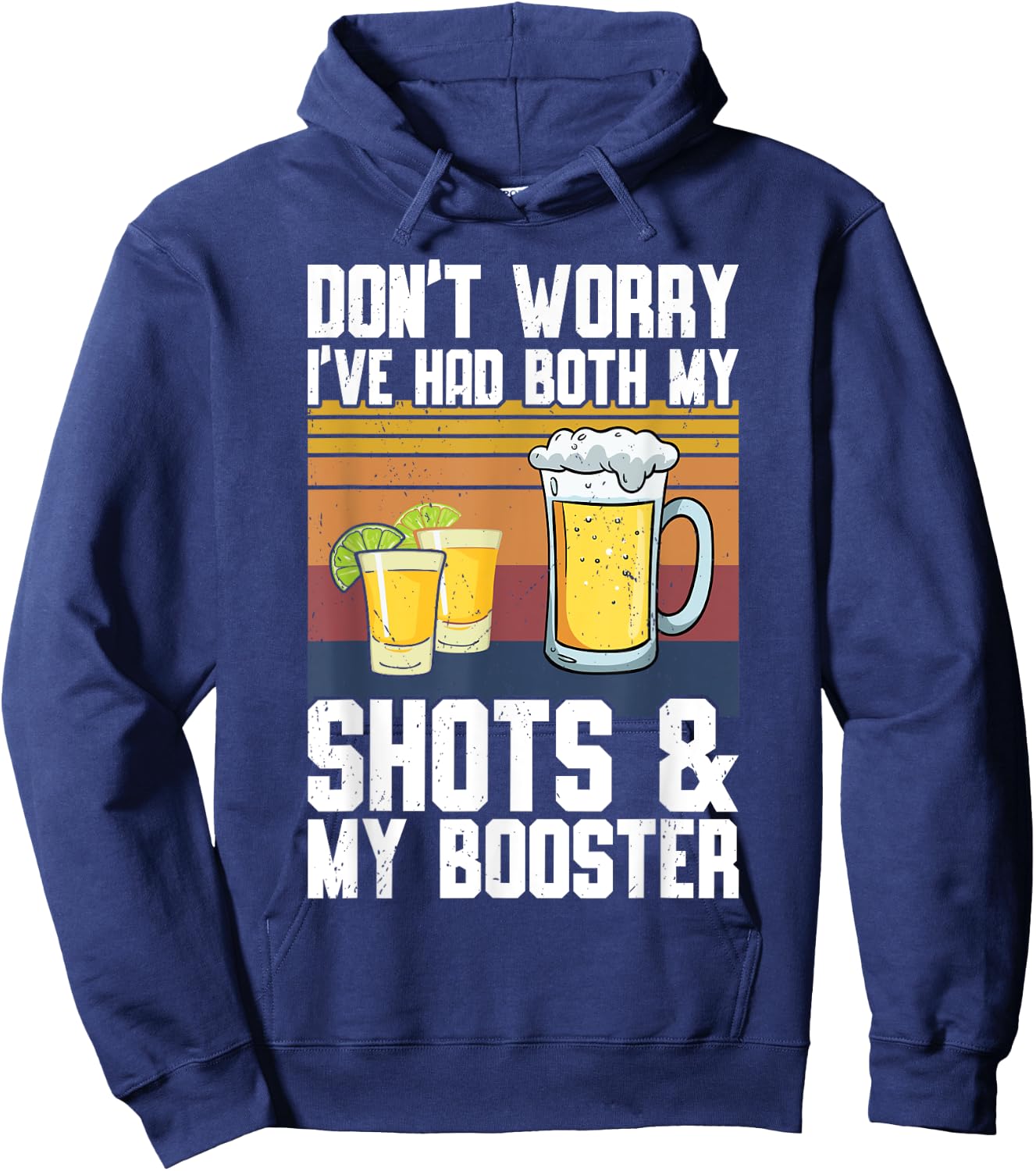 Don't Worry I've Had Both My Shots & Booster Funny Vaccine Hoodie - Hoodie | Navy