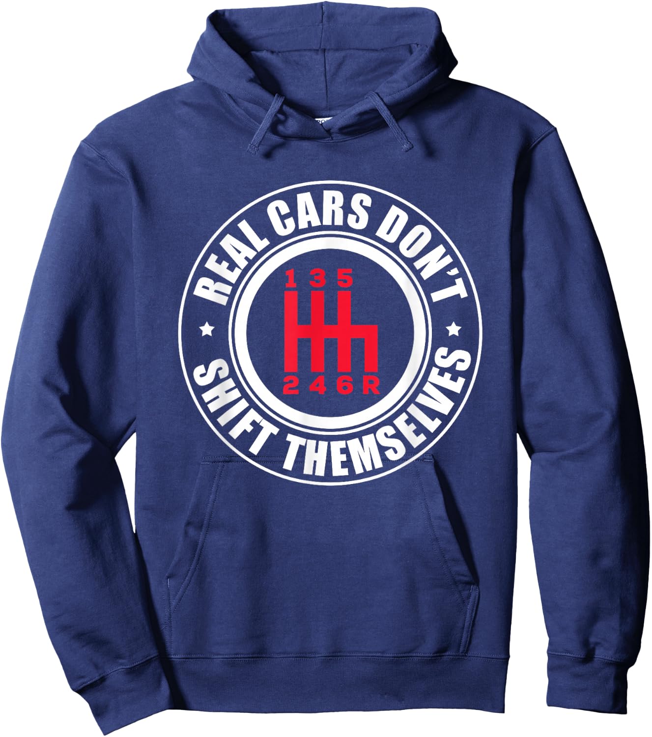 Real Cars Don't Shift Themselves Funny Auto Racing Mechanic Hoodie - Hoodie | Navy