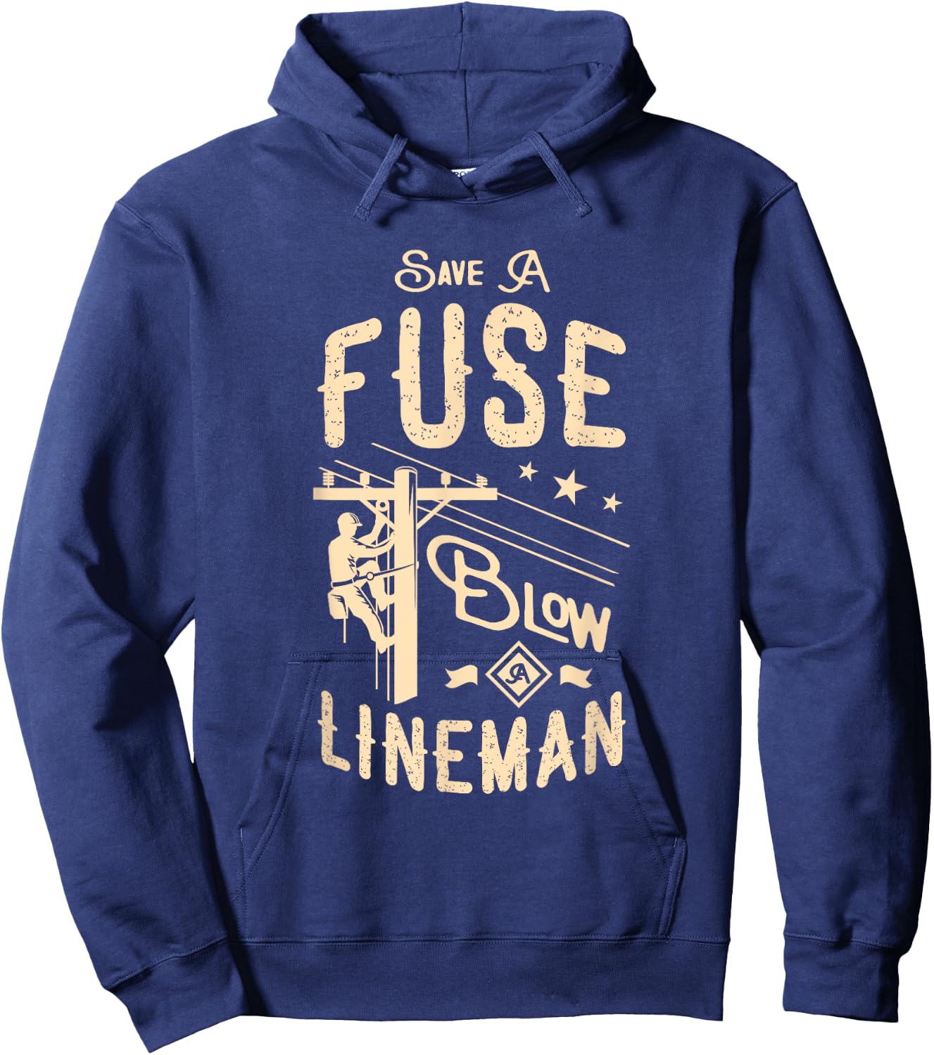 Save a fuse blow a lineman Electrician Funny Lineman Hoodie - Hoodie | Navy