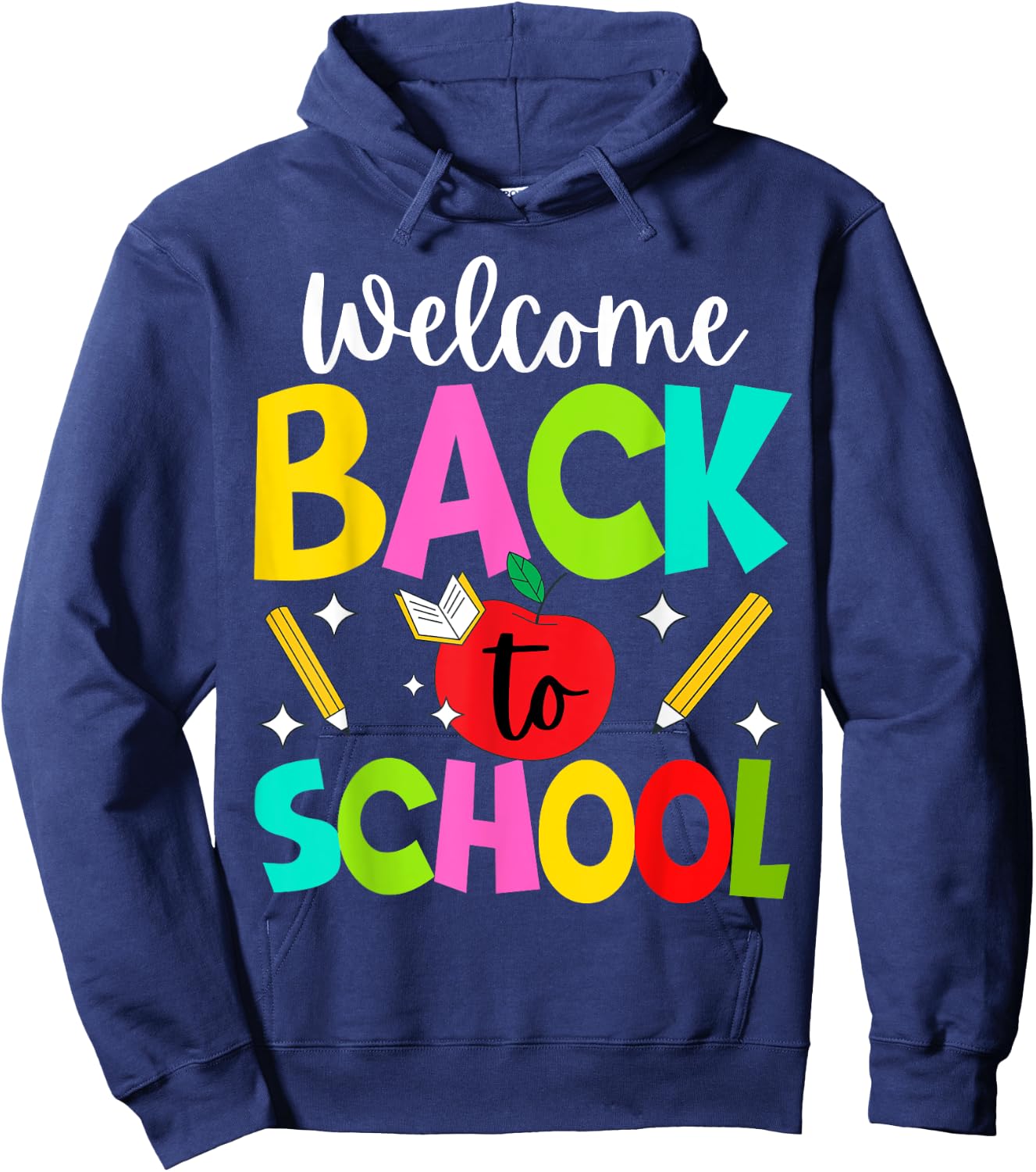 Welcome Back to School 2024 Cute Teachers Students First Day Hoodie - Hoodie | Navy