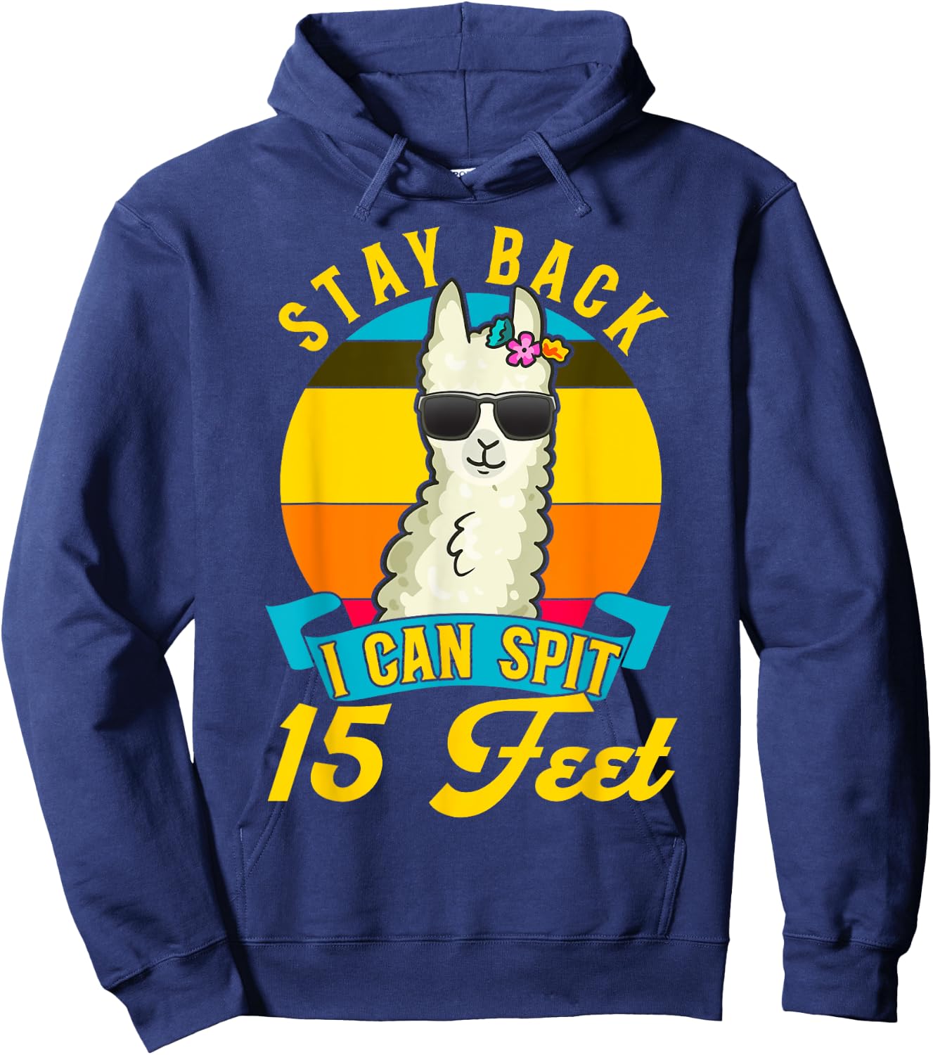 Cute Llama Lover Warning Careful Stay Back I Spit 15 Feet Hoodie - Hoodie | Navy