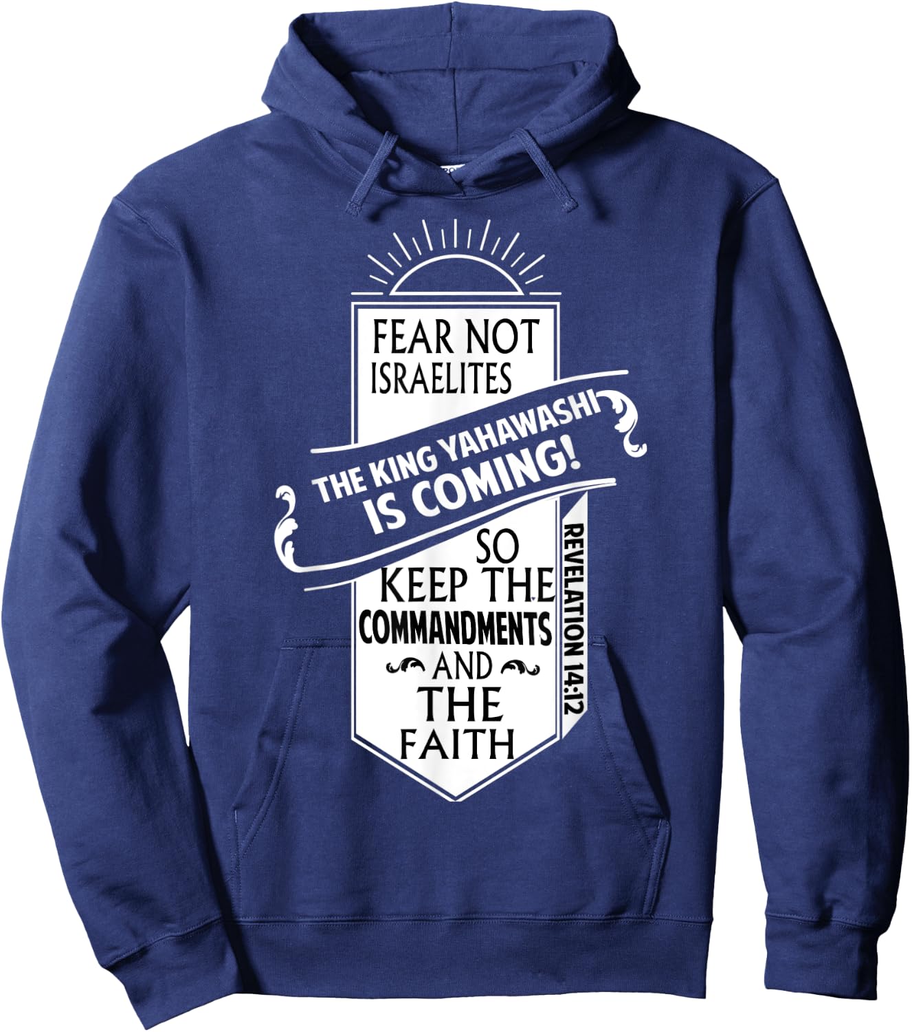 Fear Not Israelites Yahawashi Is Coming Israelite Clothing Hoodie - Hoodie | Navy