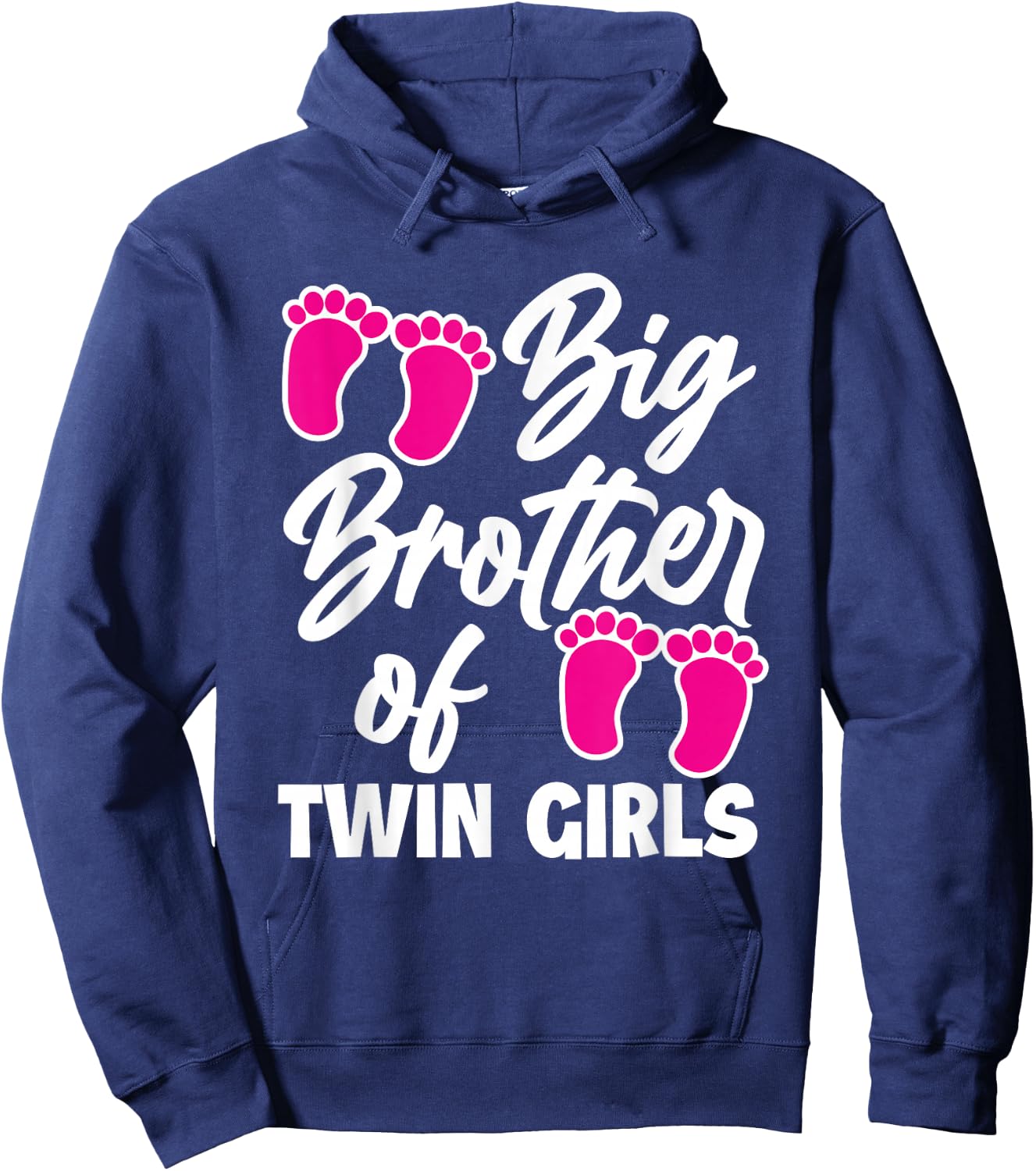 Big Brother Of Twin Girls New Brother Sibling Funny Twins Hoodie - Hoodie | Navy