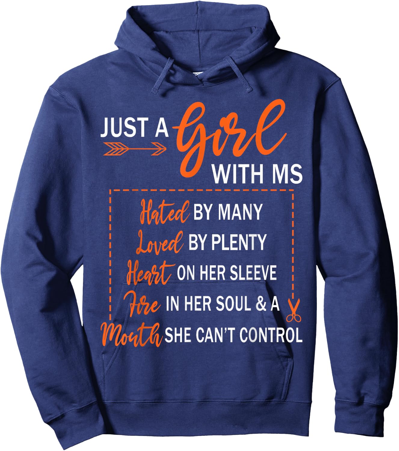 Just A Girl With Ms Hated By Many Multiple Sclerosis Hoodie - Hoodie | Navy
