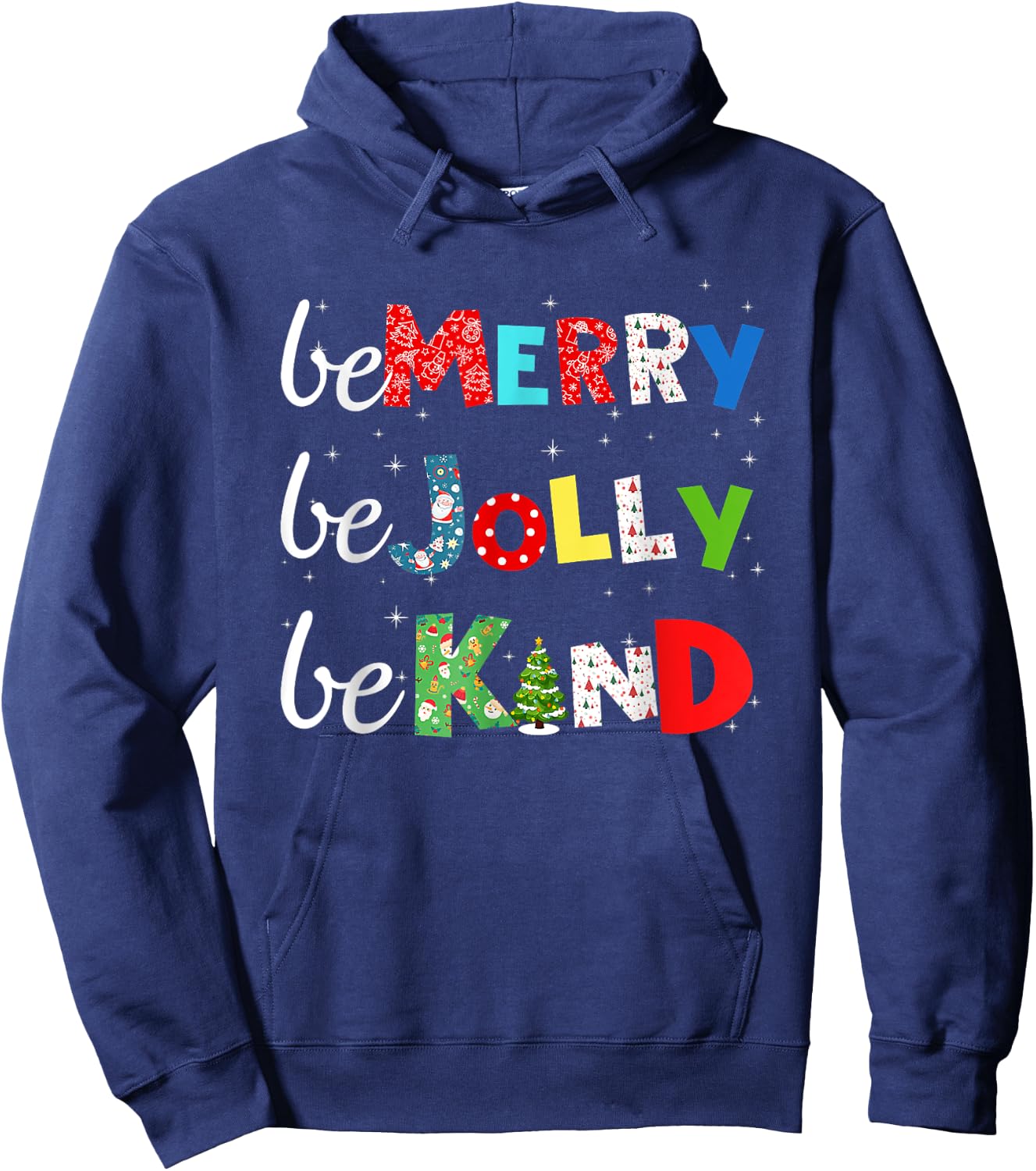 Be Merry Be Jolly Be Kind Christmas Tree Family Christmas Hoodie - Hoodie | Navy