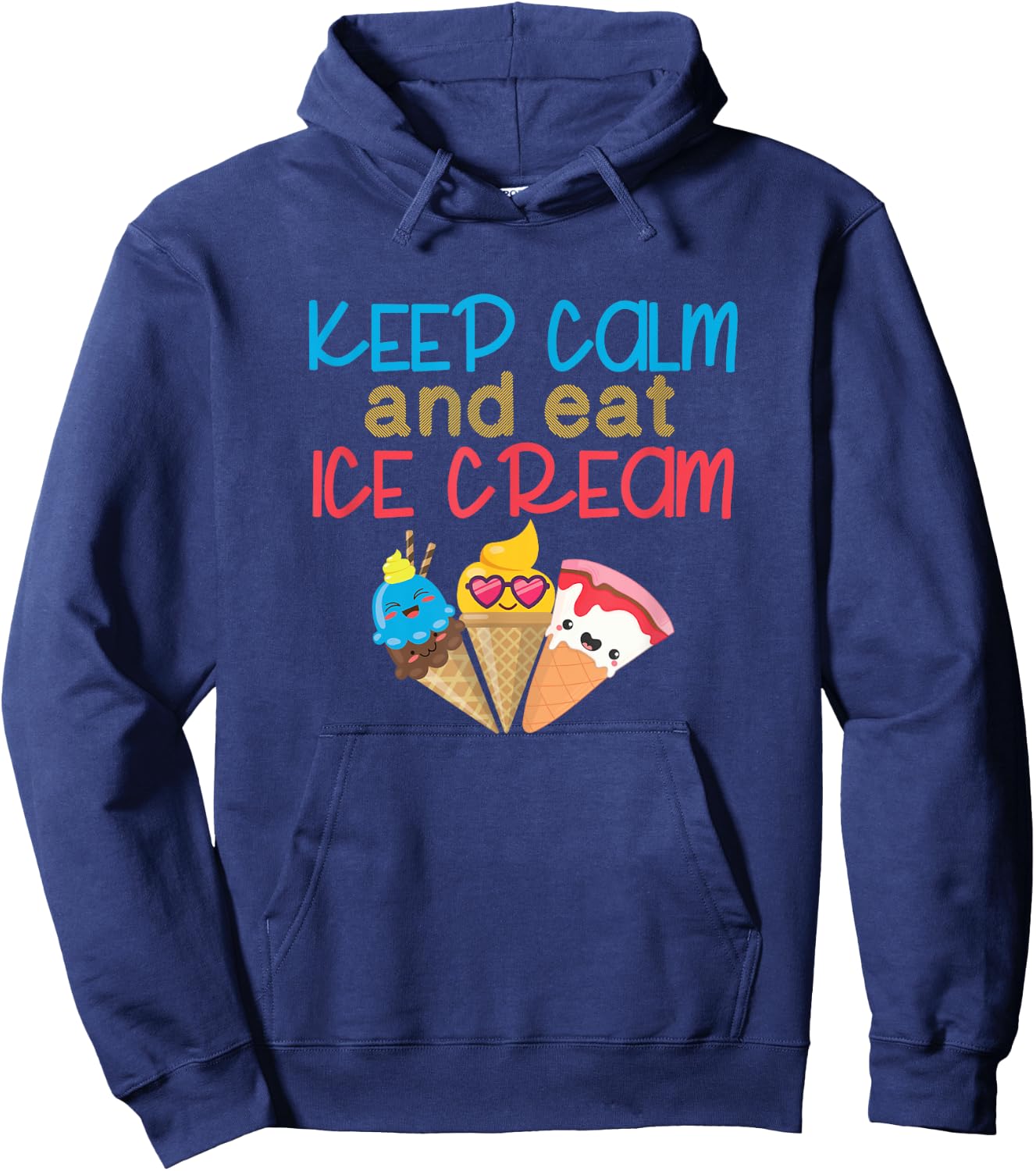Keep Calm and Eat Ice Cream Vintage Ice Cream Cones Gift Women Kids Hoodie - Hoodie | Navy