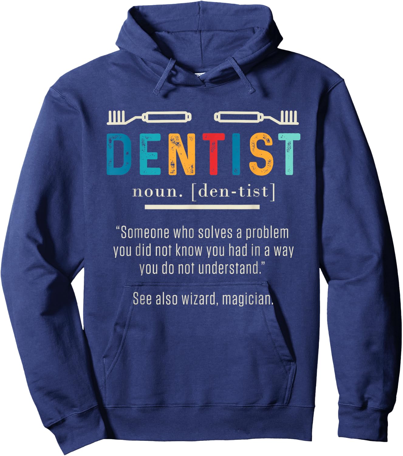Funny Dentist Definition Dental Assistant Teeth Hygienist Hoodie - Hoodie | Navy