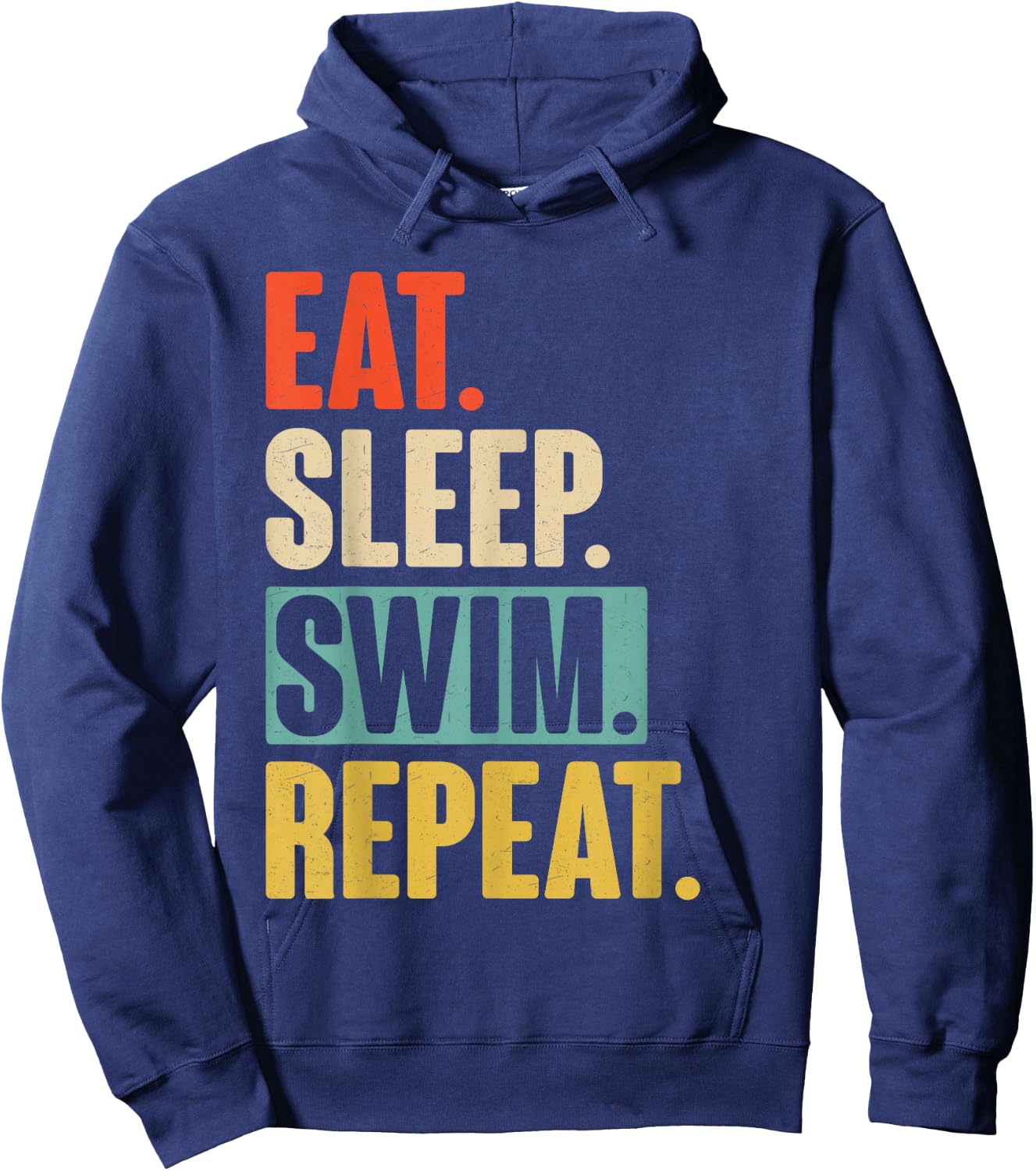 Eat Sleep Swim Repeat - Funny Retro Vintage Swimming Swimmer Hoodie - Hoodie | Navy