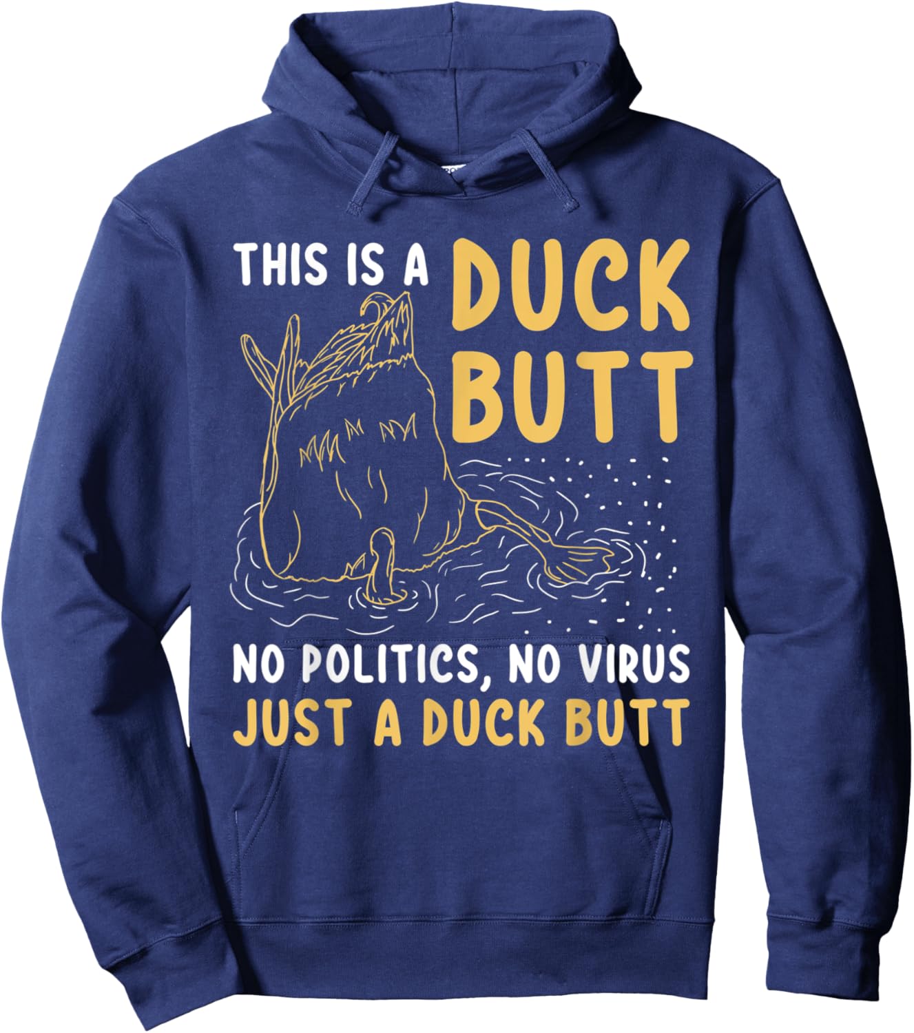 This is just a Duck Butt Funny Duck Lover Men & Women Hoodie - Hoodie | Navy