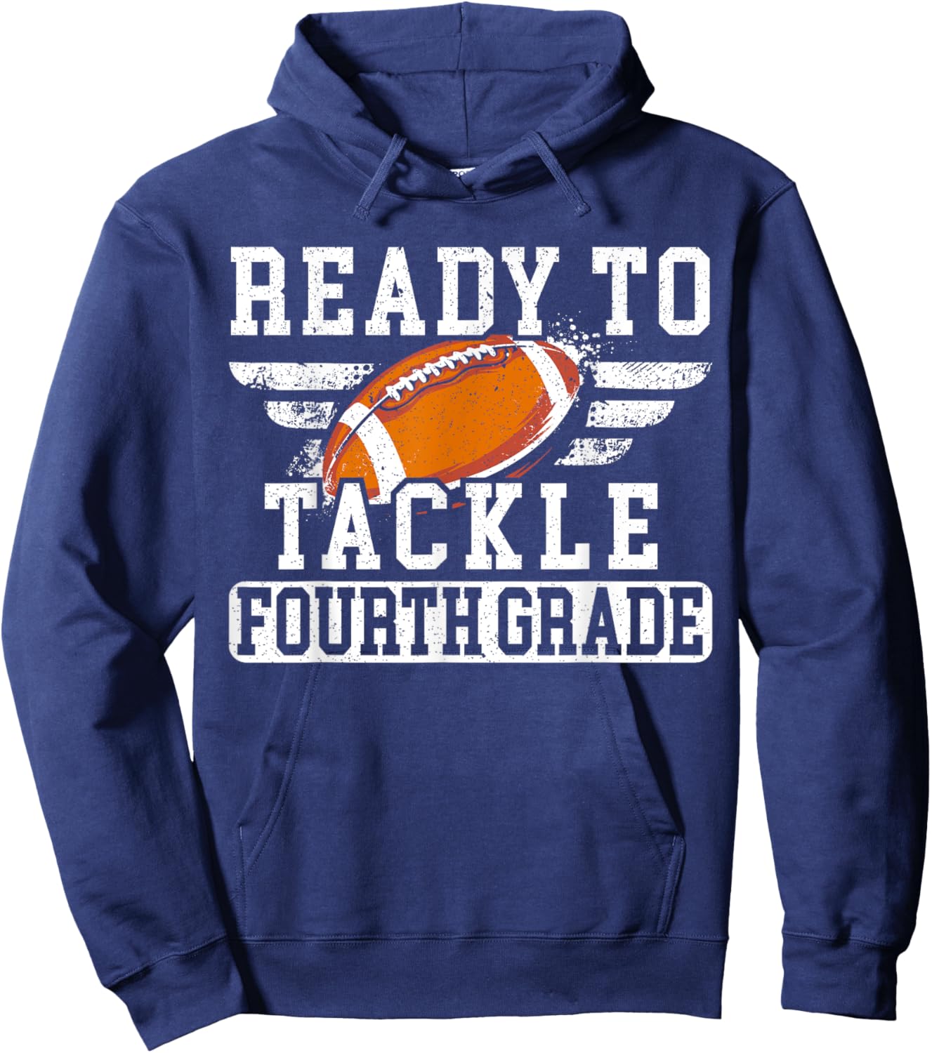 Ready To Tackle Fourth Grade Back To School Football Hoodie - Hoodie | Navy