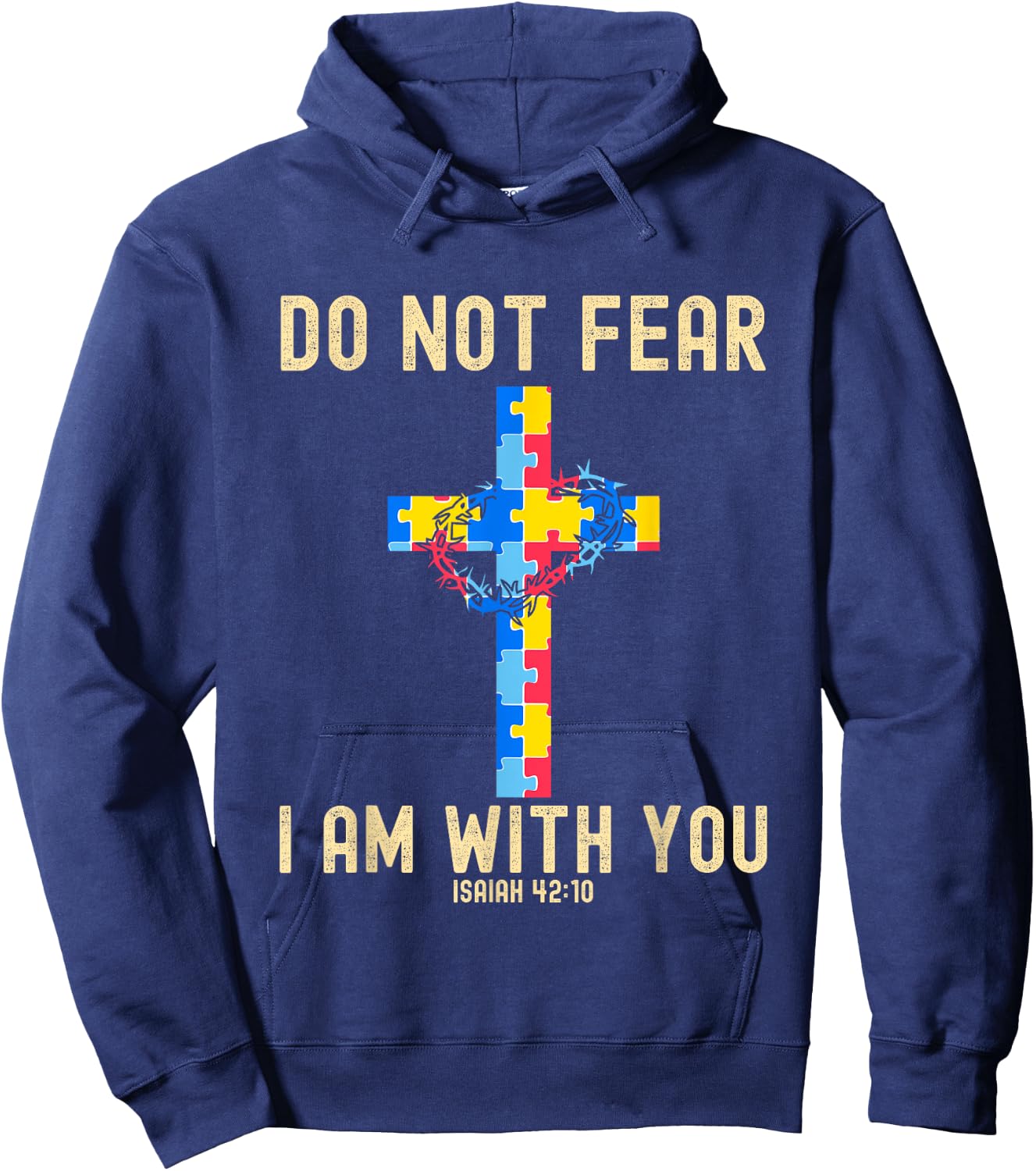 Do Not Fear I Am With You Autism Awareness Puzzle Christian Hoodie - Hoodie | Navy