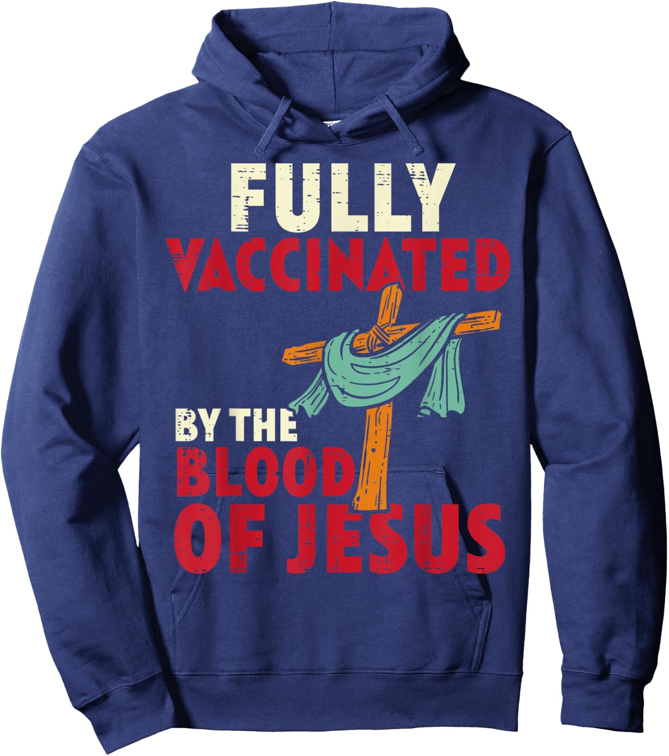 Fully Vaccinated By Blood Of Jesus Christian Men Women Kids Hoodie - Hoodie | Navy