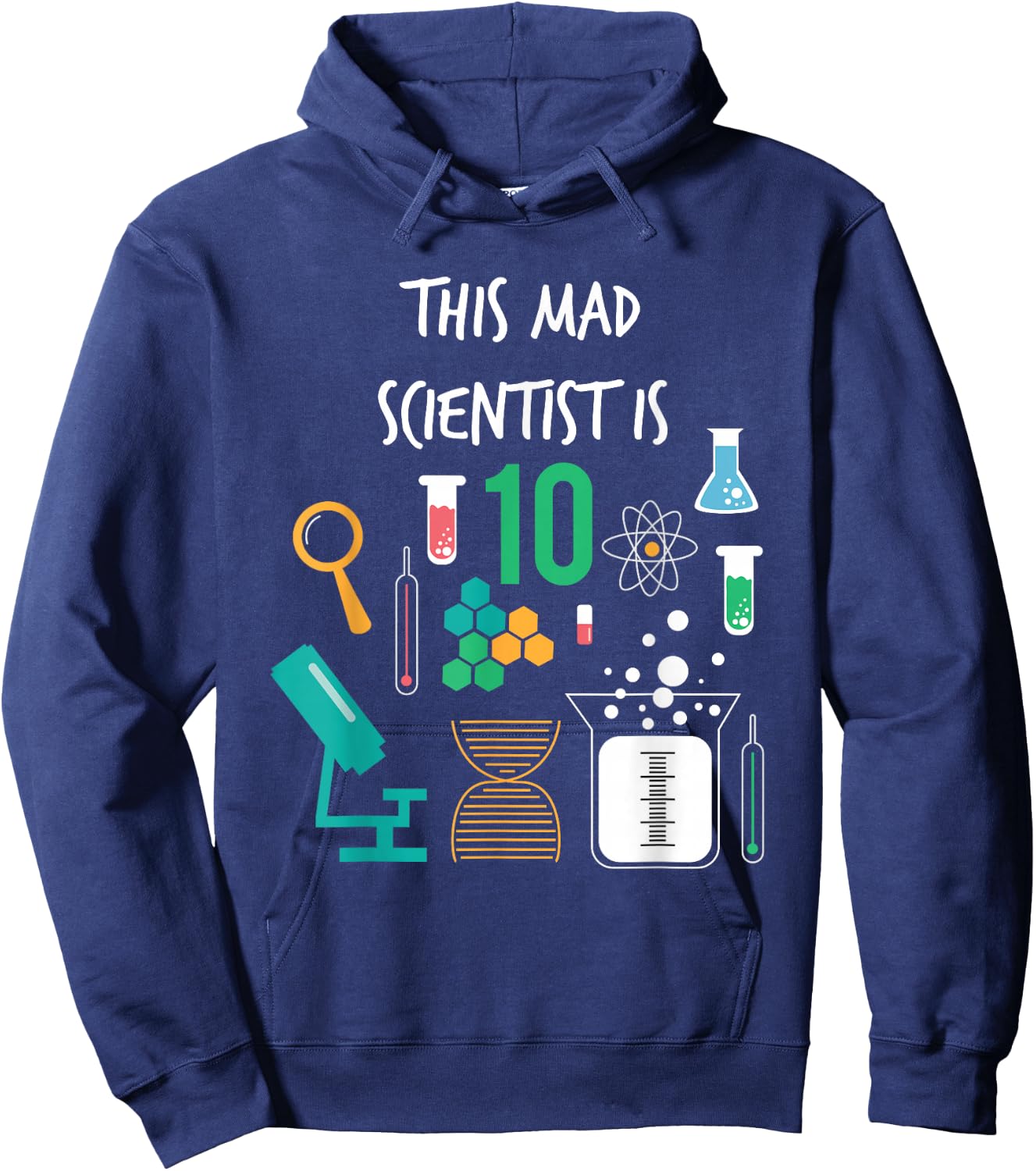 Mad Scientist Is 10 Years Old Funny Science Birthday T Shirt Hoodie - Hoodie | Navy