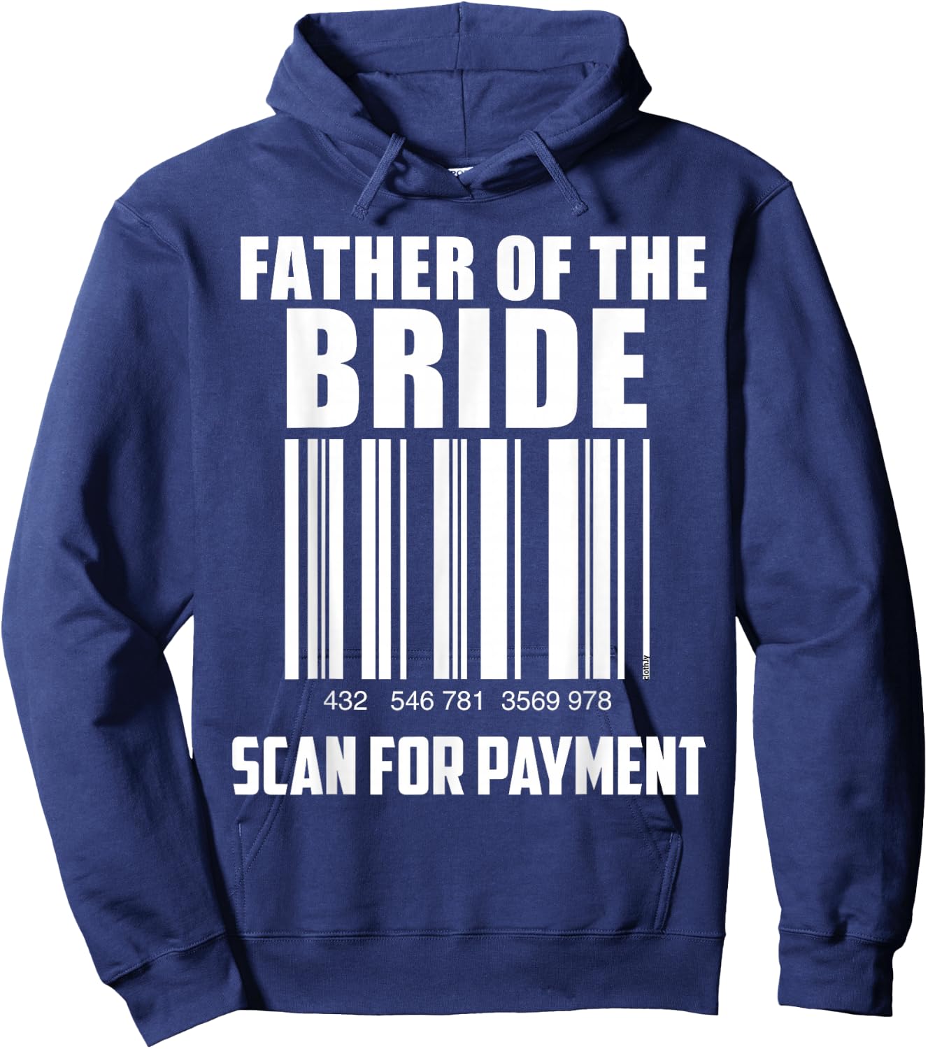 Father of the Bride Barcode Scan for Payment Funny Hoodie - Hoodie | Navy