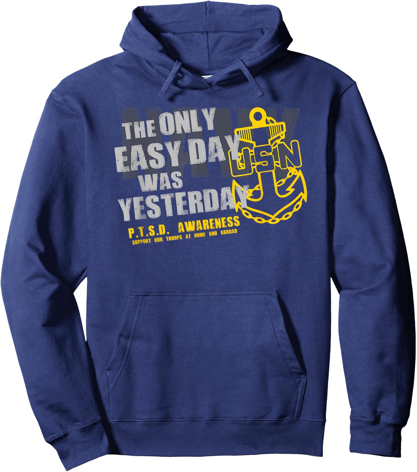 The Only Easy Day Was Yesterday Hoodie - Hoodie | Navy