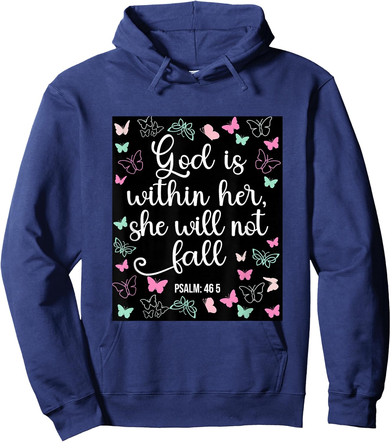 God Is Within Her She Will Not Fall 46 5 Bible Verse Women Hoodie - Hoodie | Navy